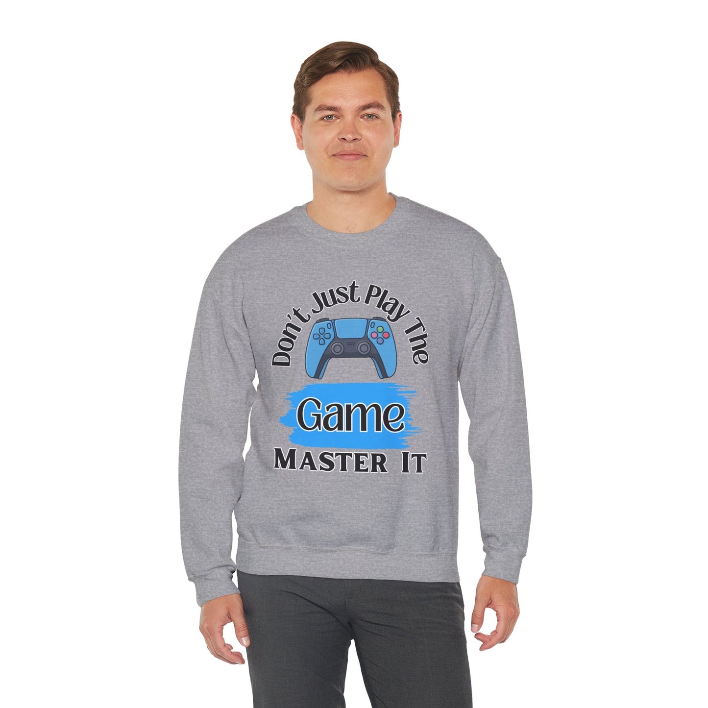 Don't Just Play- Men's Sweatshirt