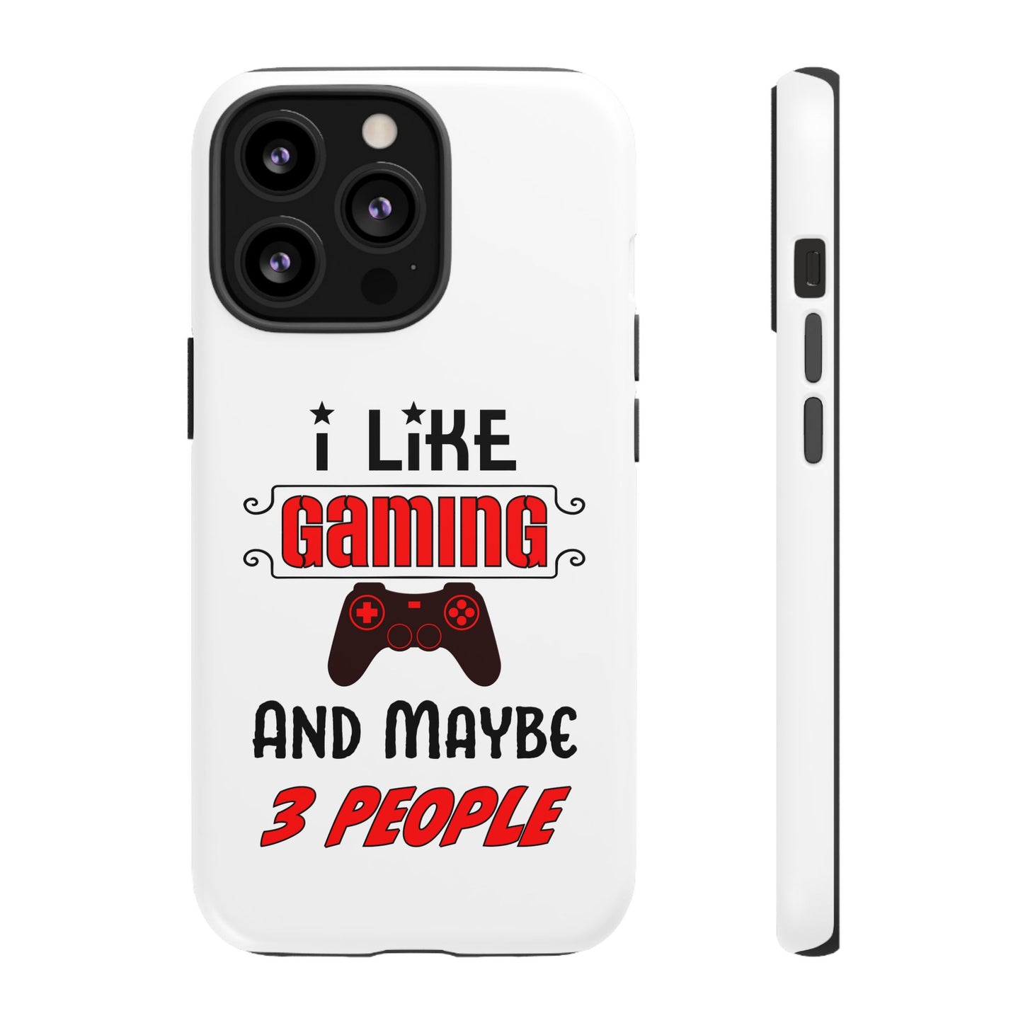 I Like Gaming- iPhone Tough Cases