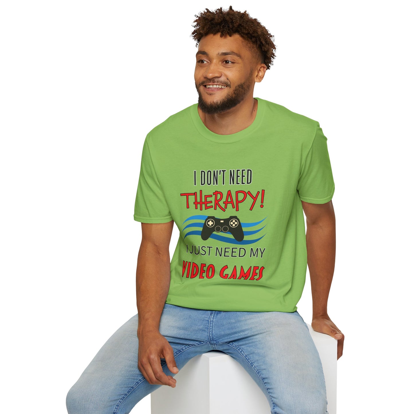 I Don't Need Therapy- Men's Softstyle T-Shirt