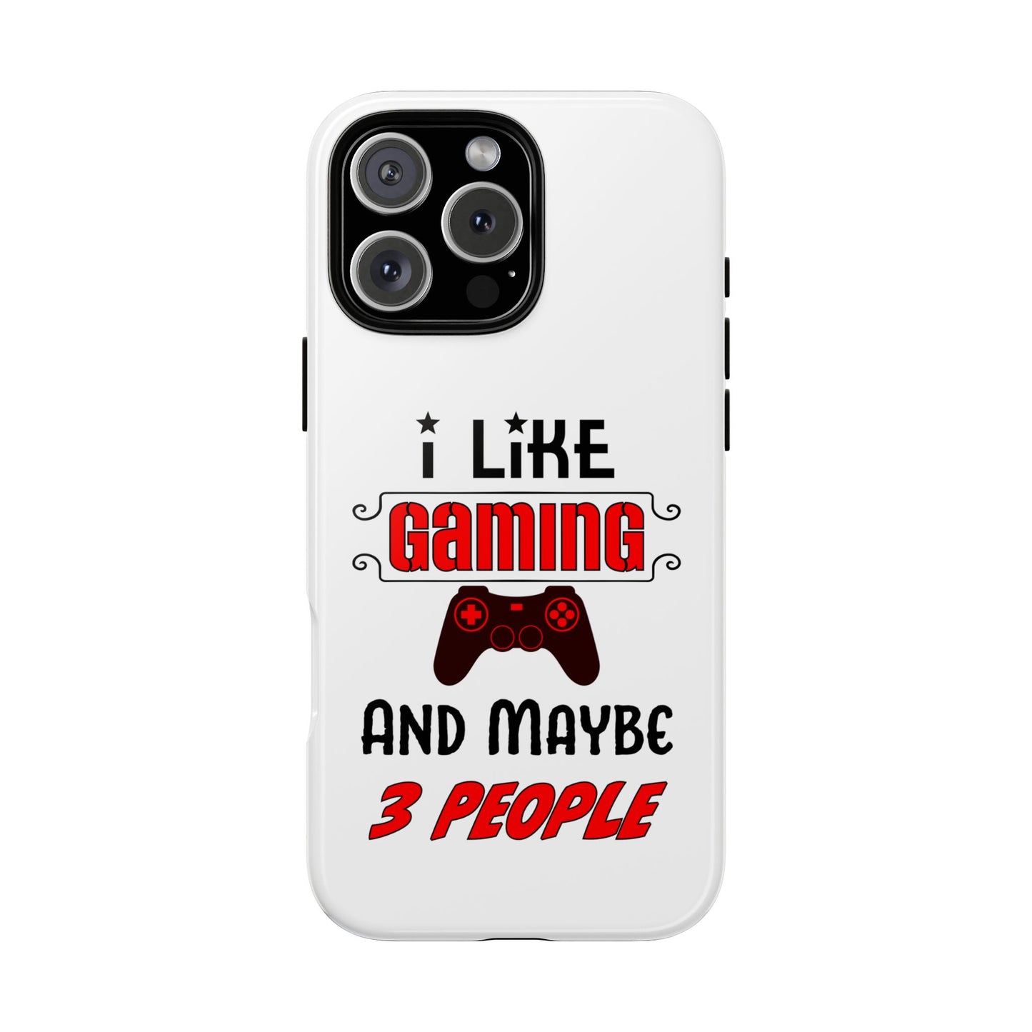 I Like Gaming- iPhone Tough Cases