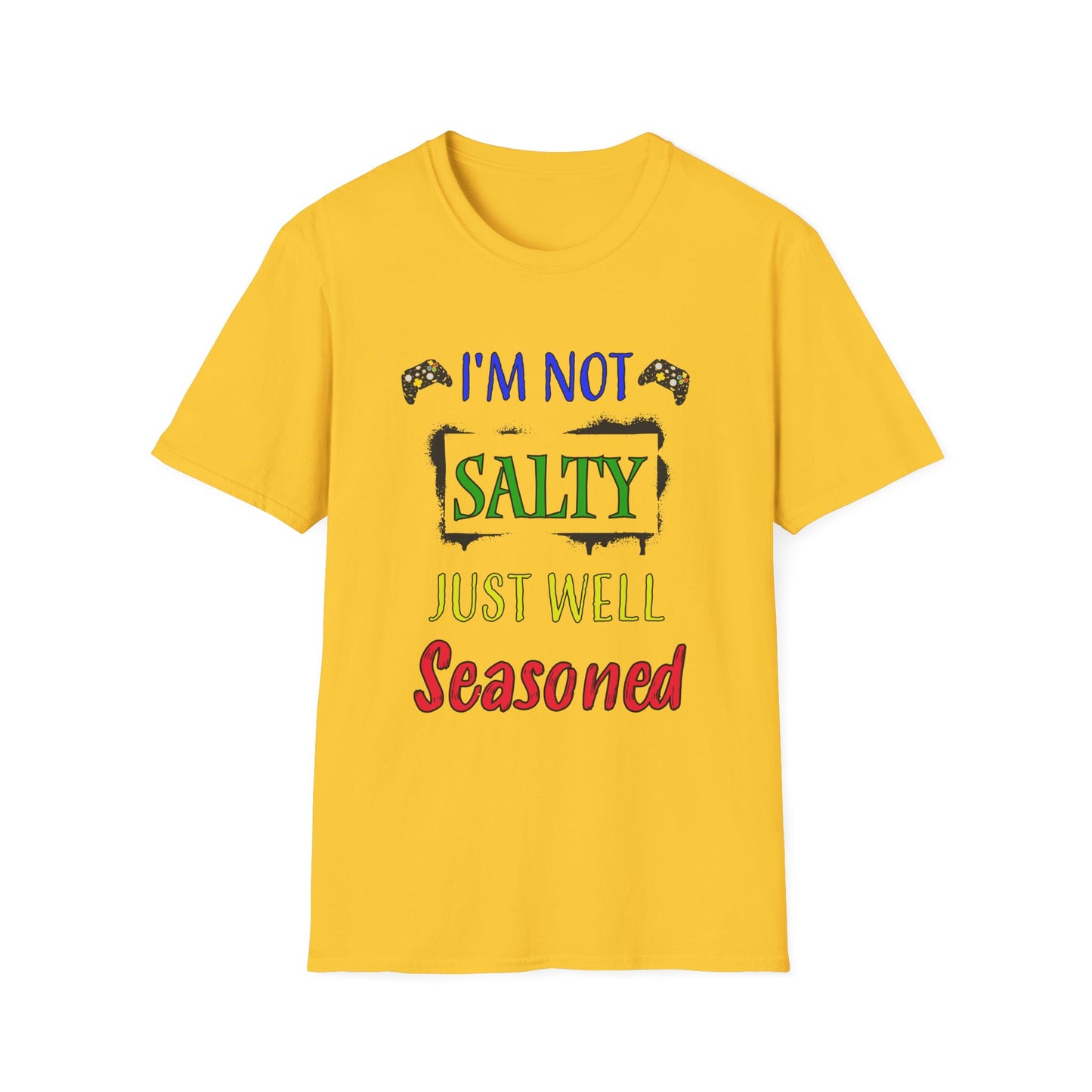 I'm Not Salty- Women's Softstyle T-Shirt