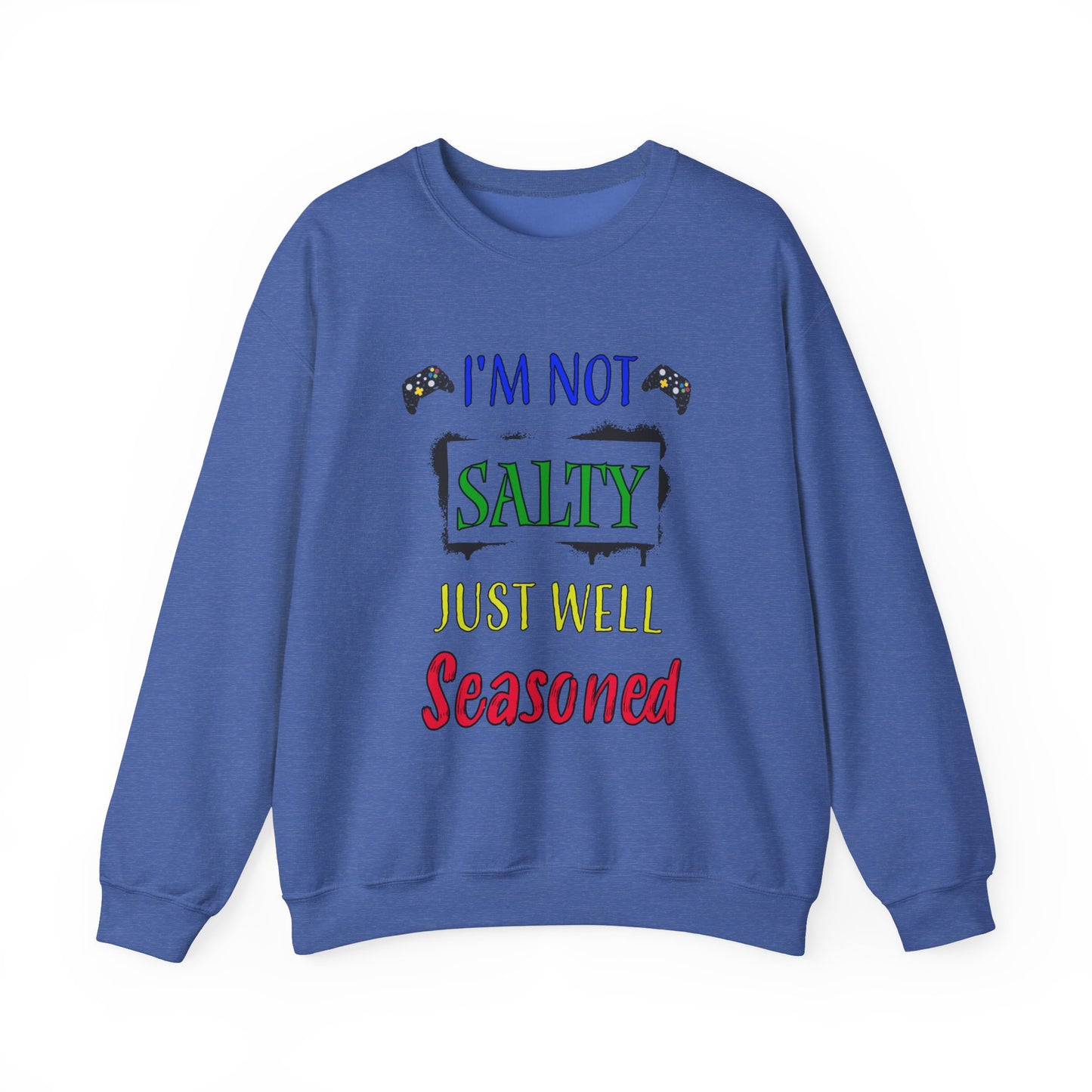 I'm Not Salty- Women's Sweatshirt