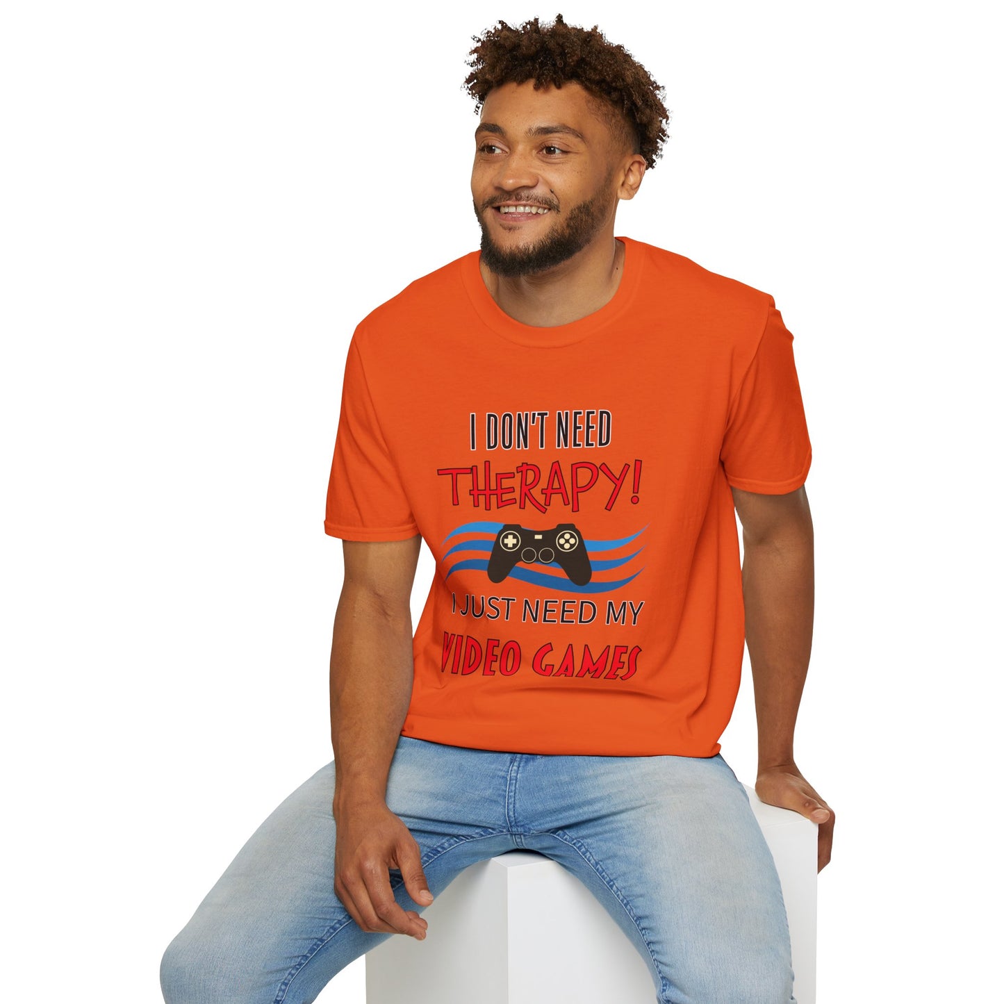 I Don't Need Therapy- Men's Softstyle T-Shirt