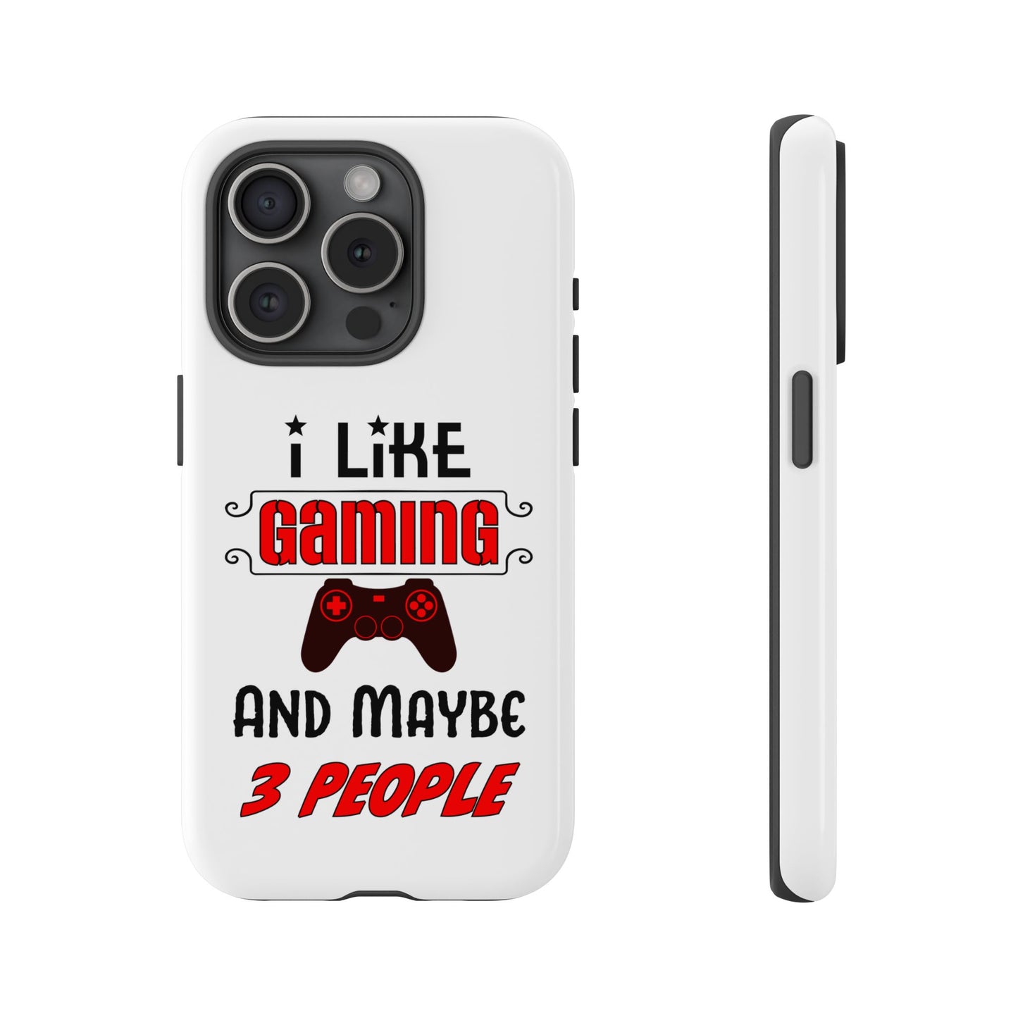 I Like Gaming- iPhone Tough Cases