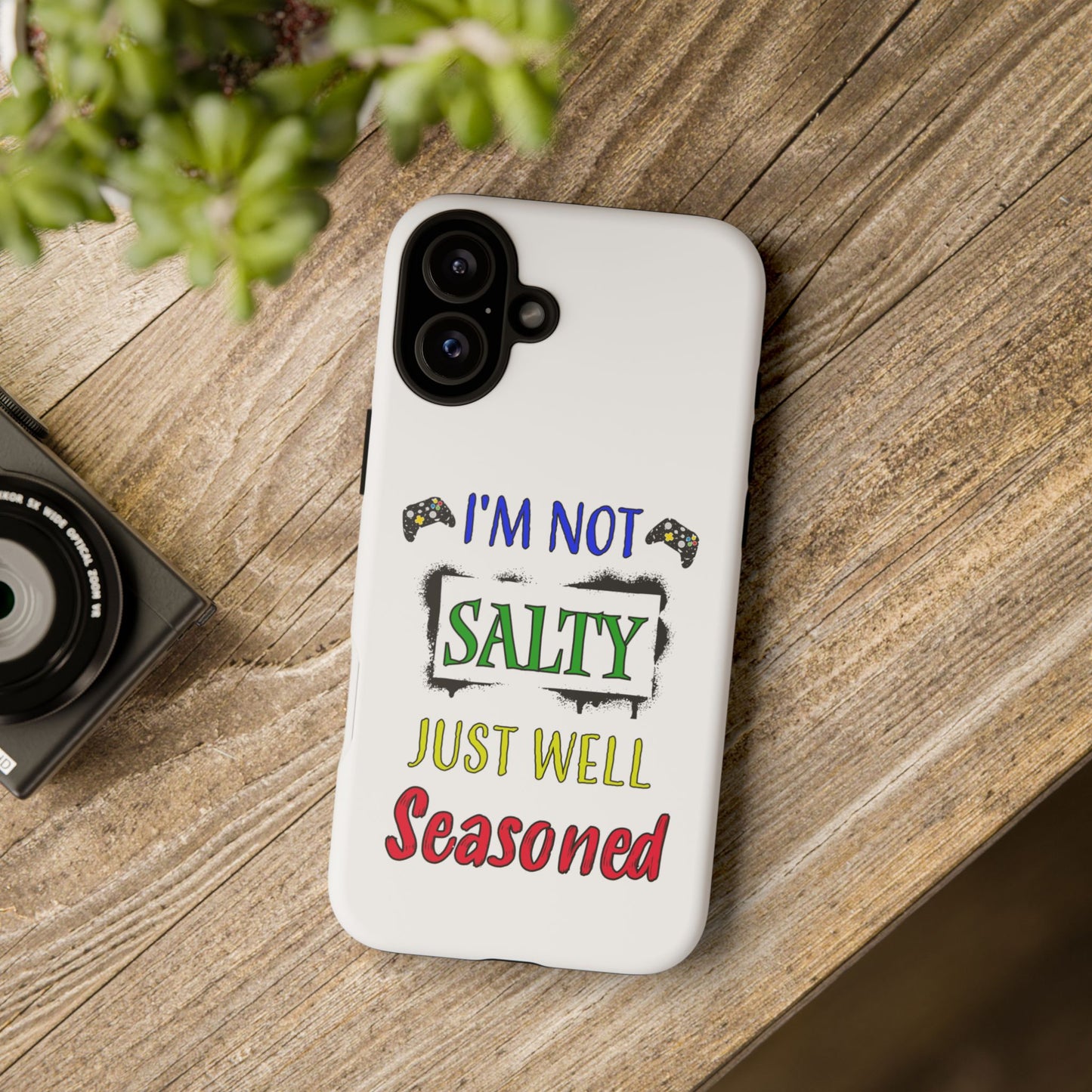 I'm Not Salty- iPhone Tough Cases