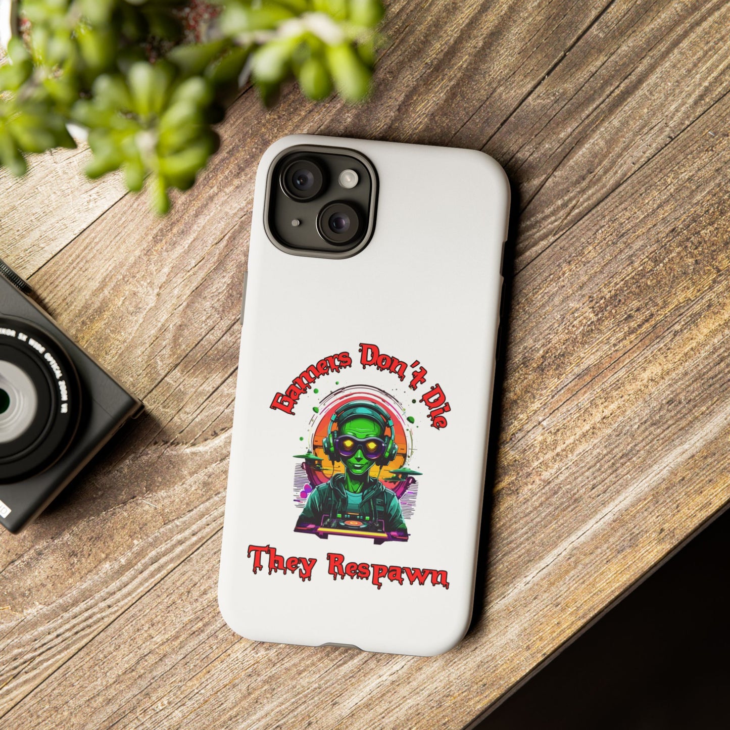 Gamers Don't Die- iPhone Tough Cases