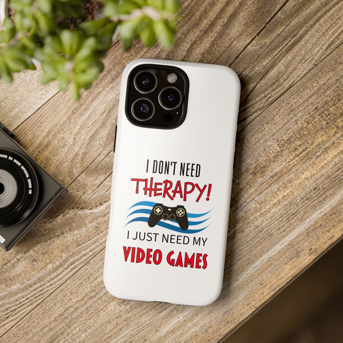 I Don't Need Therapy- iPhone Tough Cases