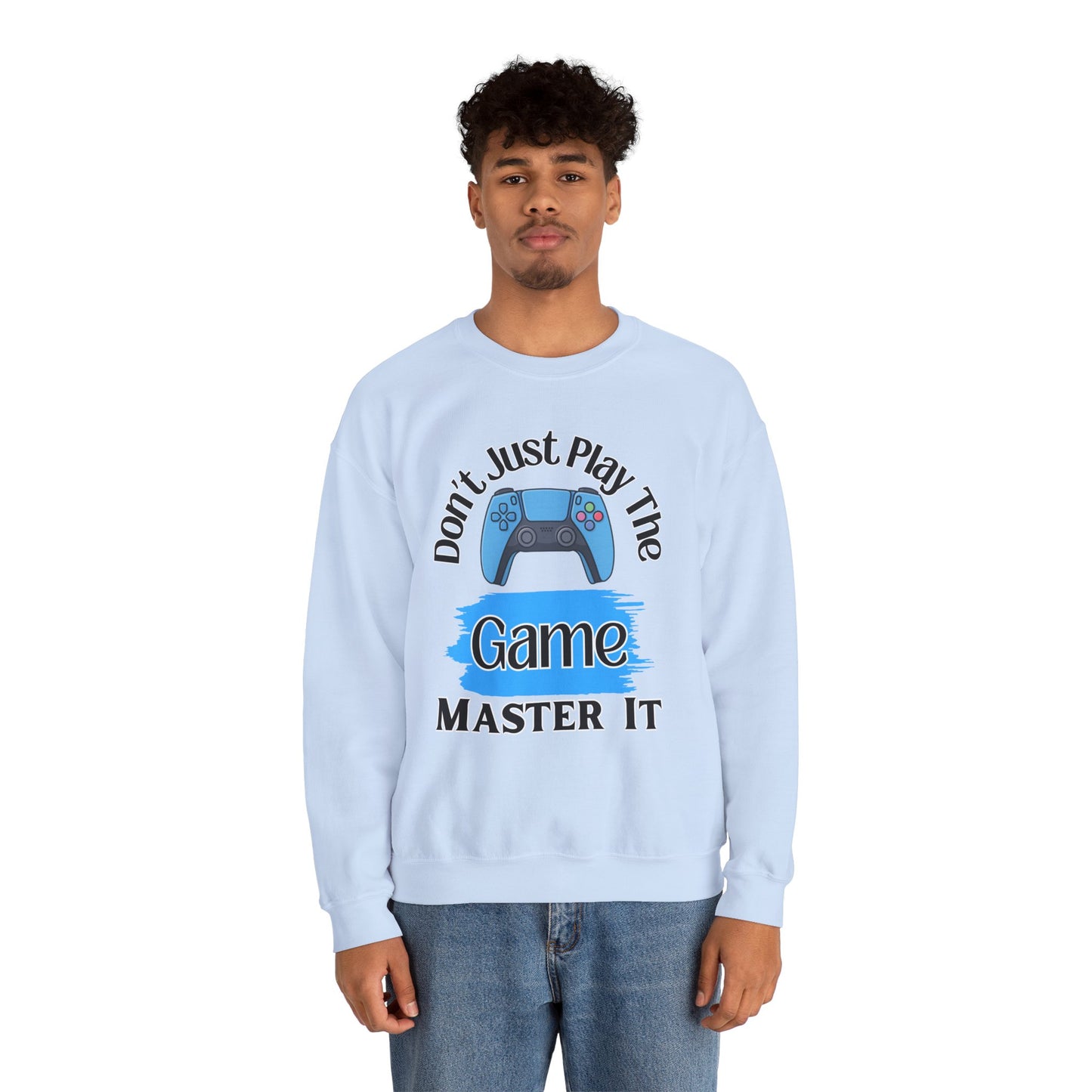 Don't Just Play- Men's Sweatshirt