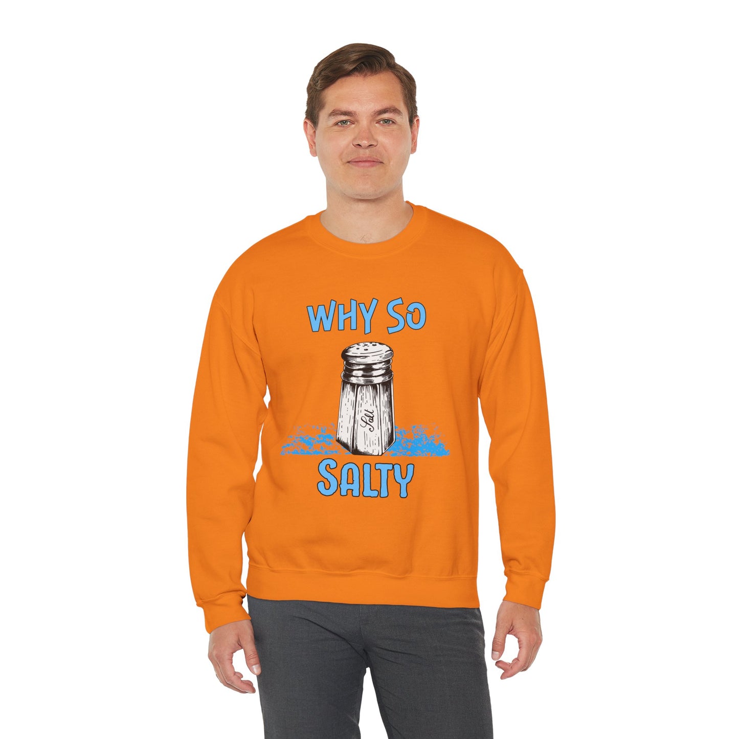 Why So Salty- Men's Sweatshirt