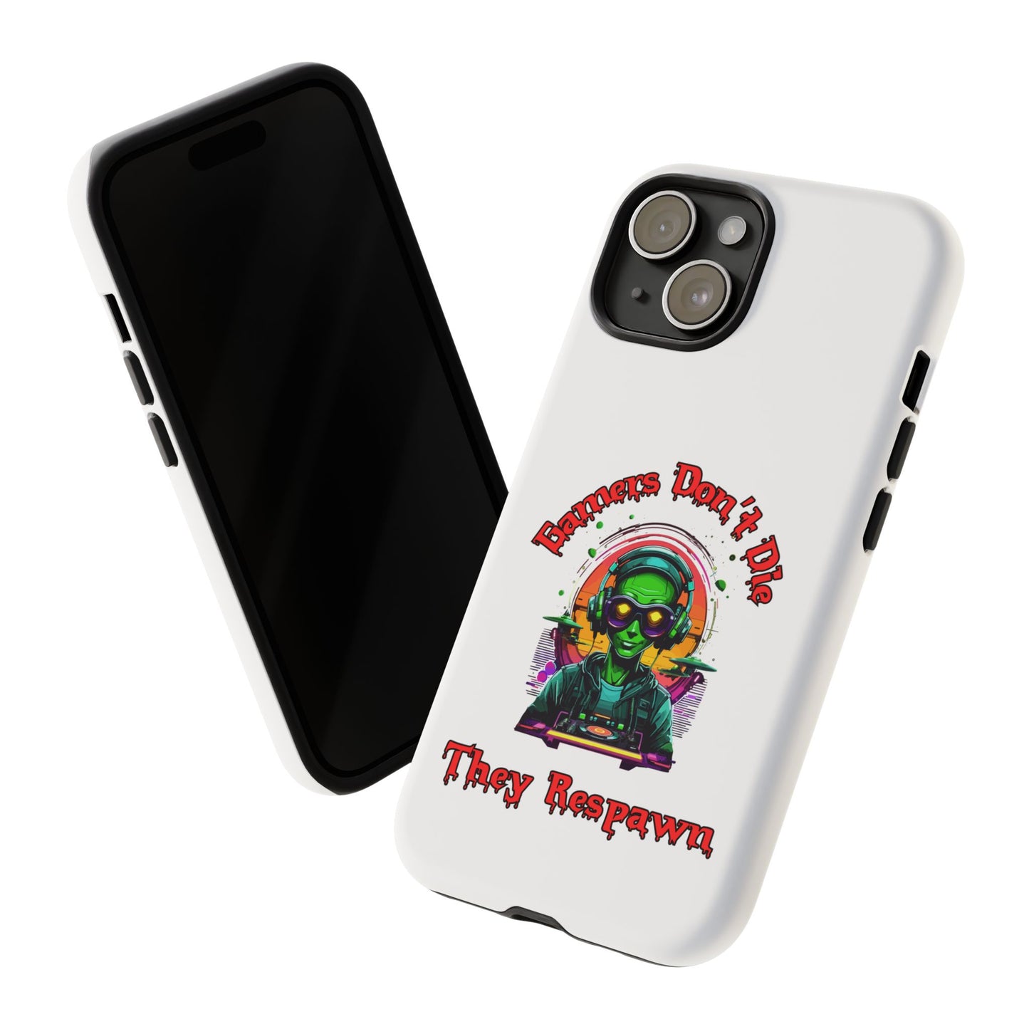 Gamers Don't Die- iPhone Tough Cases