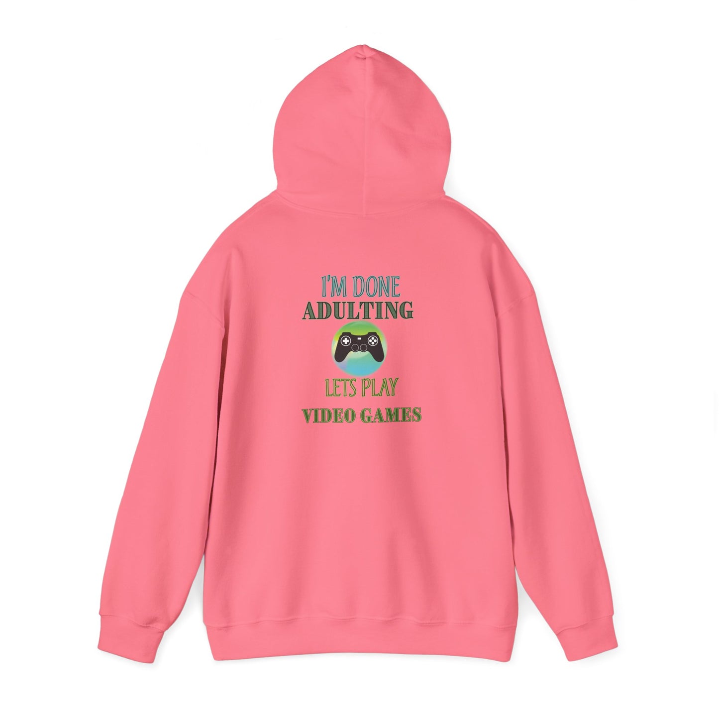 I'm Done Adulting- Women's Hoodie