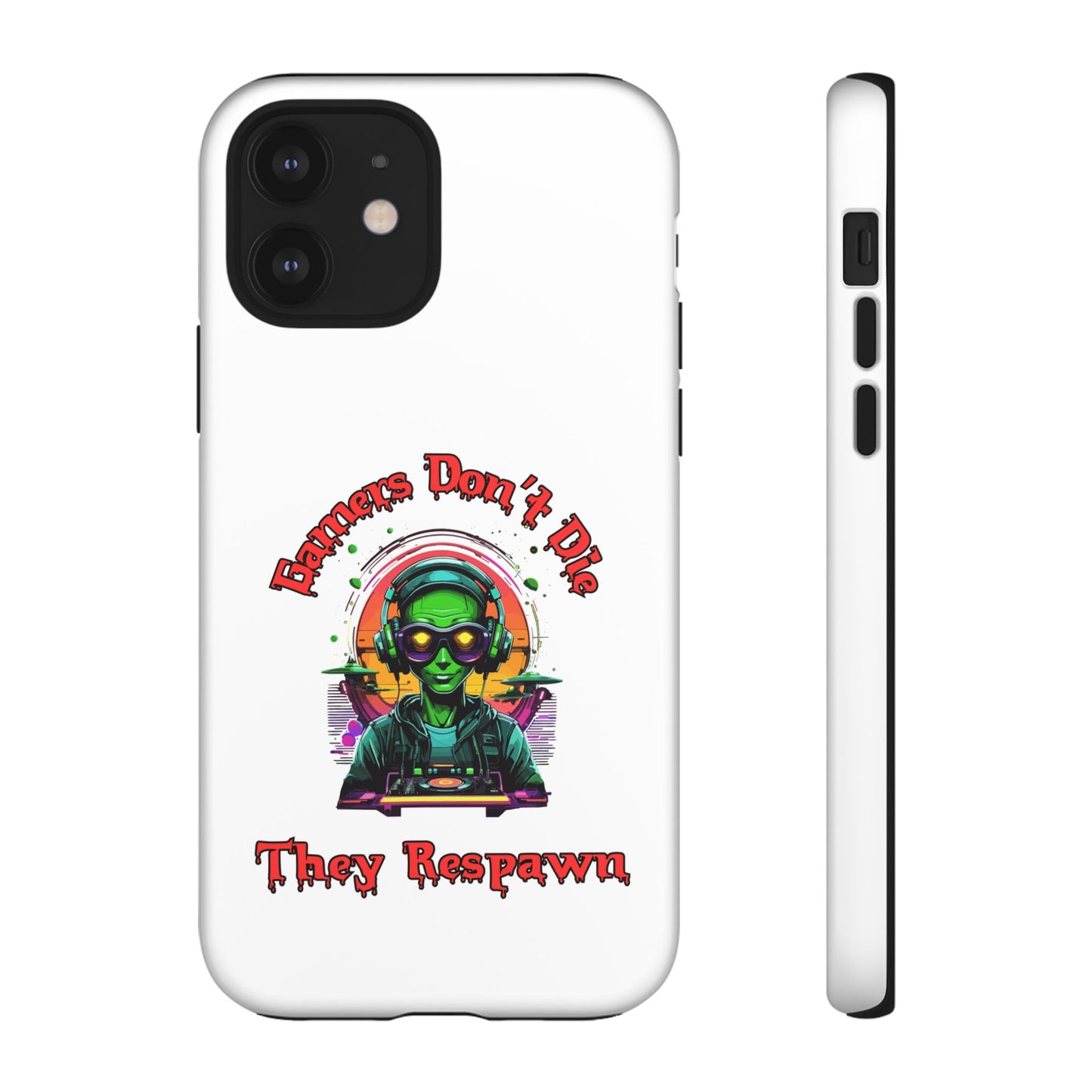 Gamers Don't Die- iPhone Tough Cases