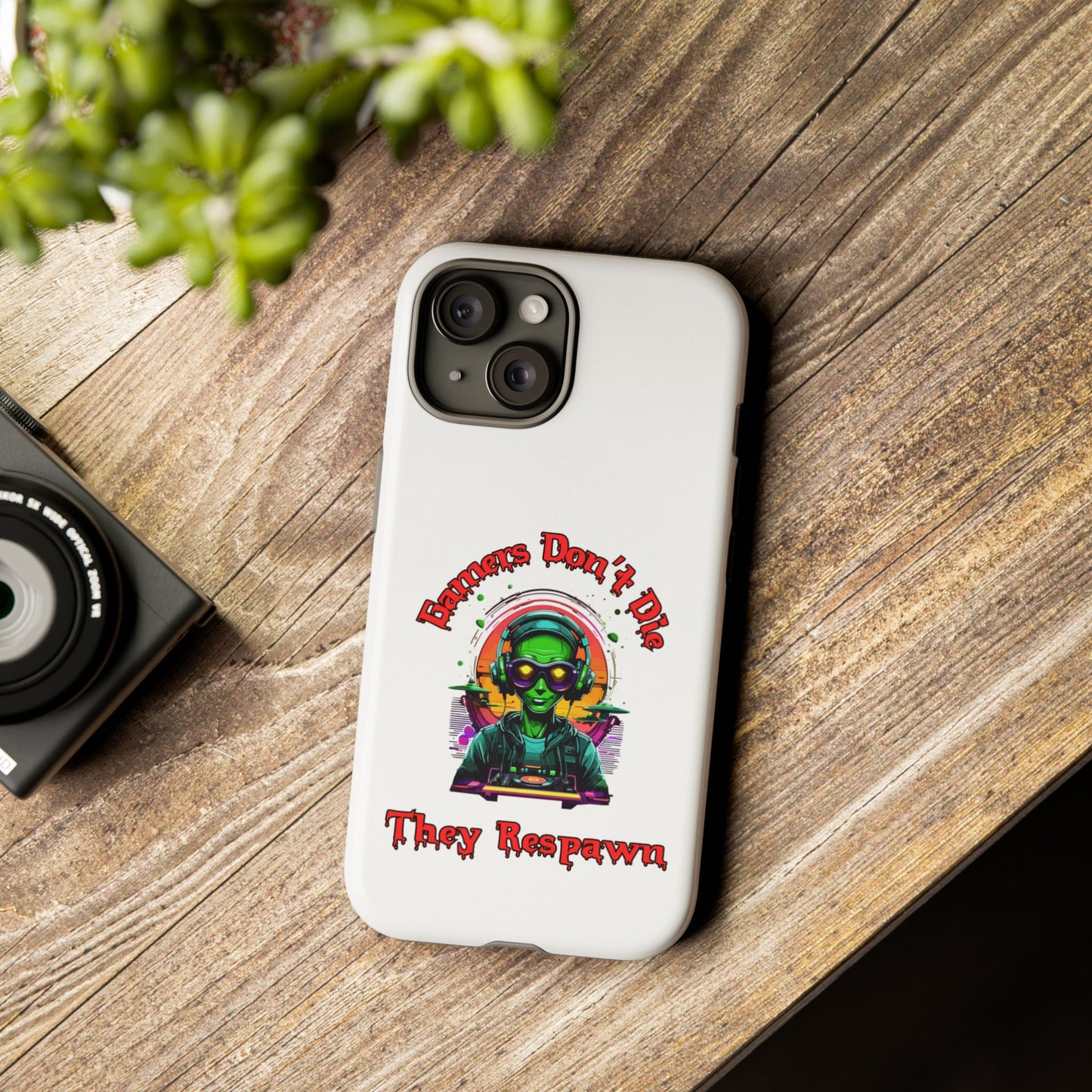 Gamers Don't Die- iPhone Tough Cases