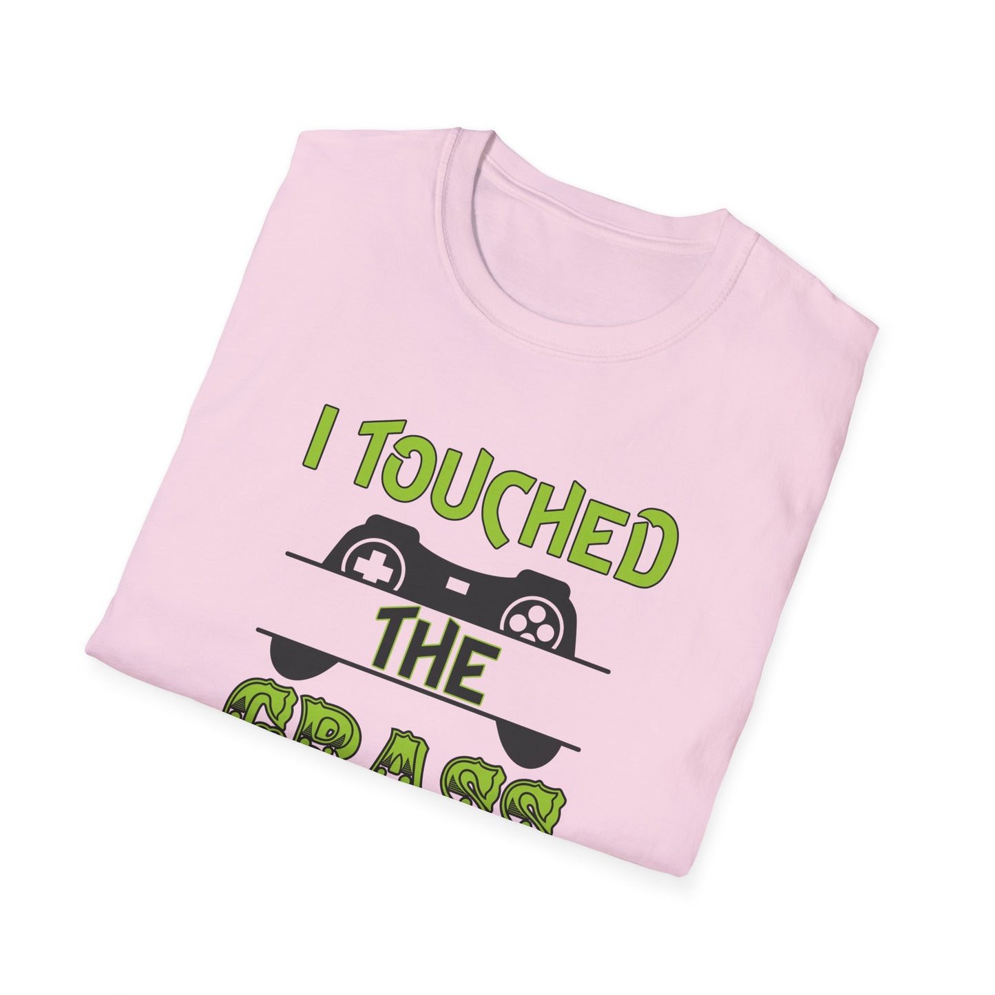 I Touched The Grass- Women's Softstyle T-Shirt