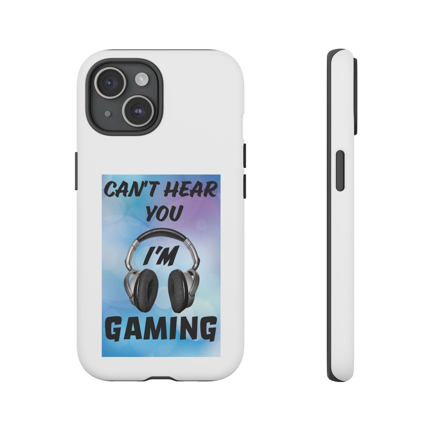 Can't Hear You- iPhone Tough Cases