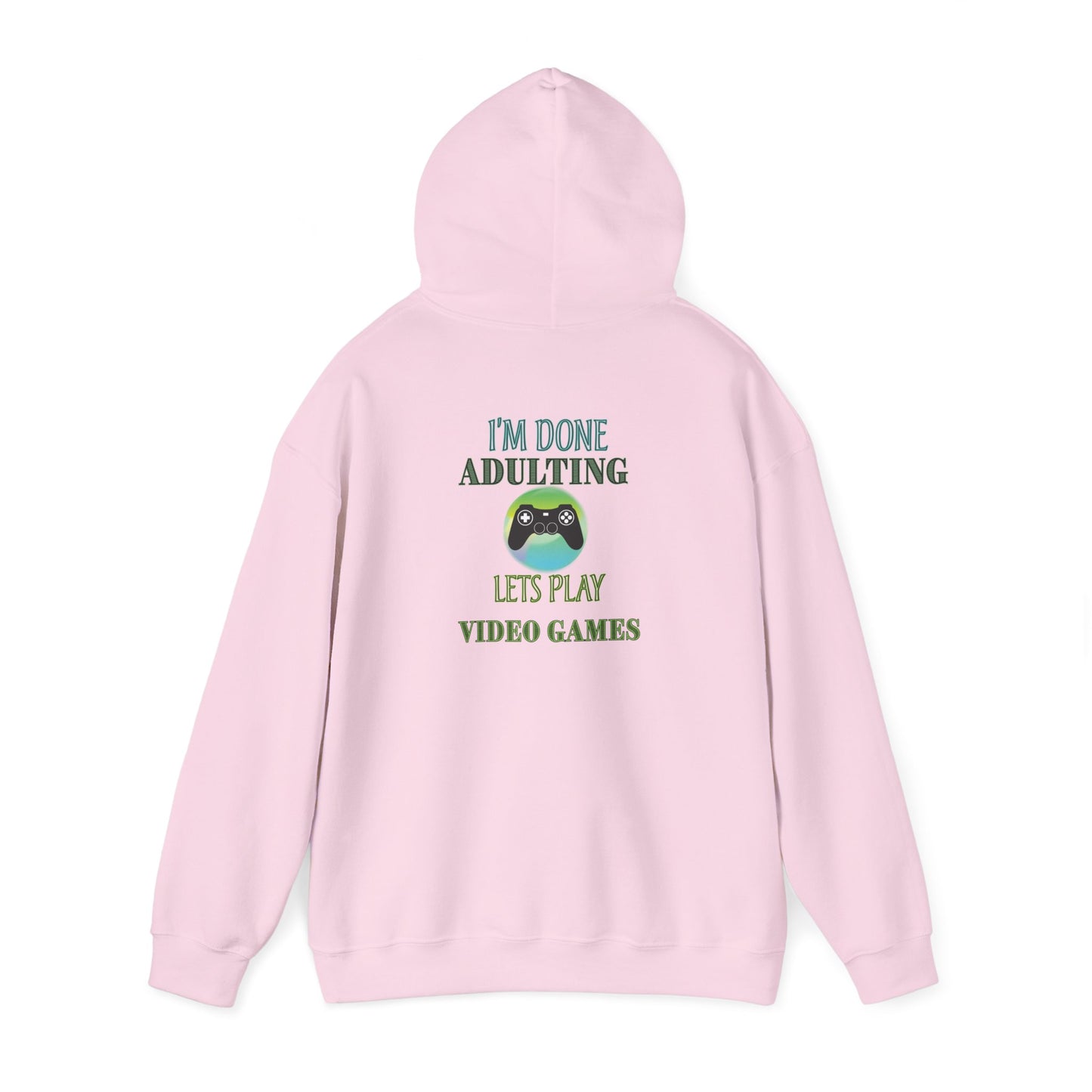 I'm Done Adulting- Women's Hoodie