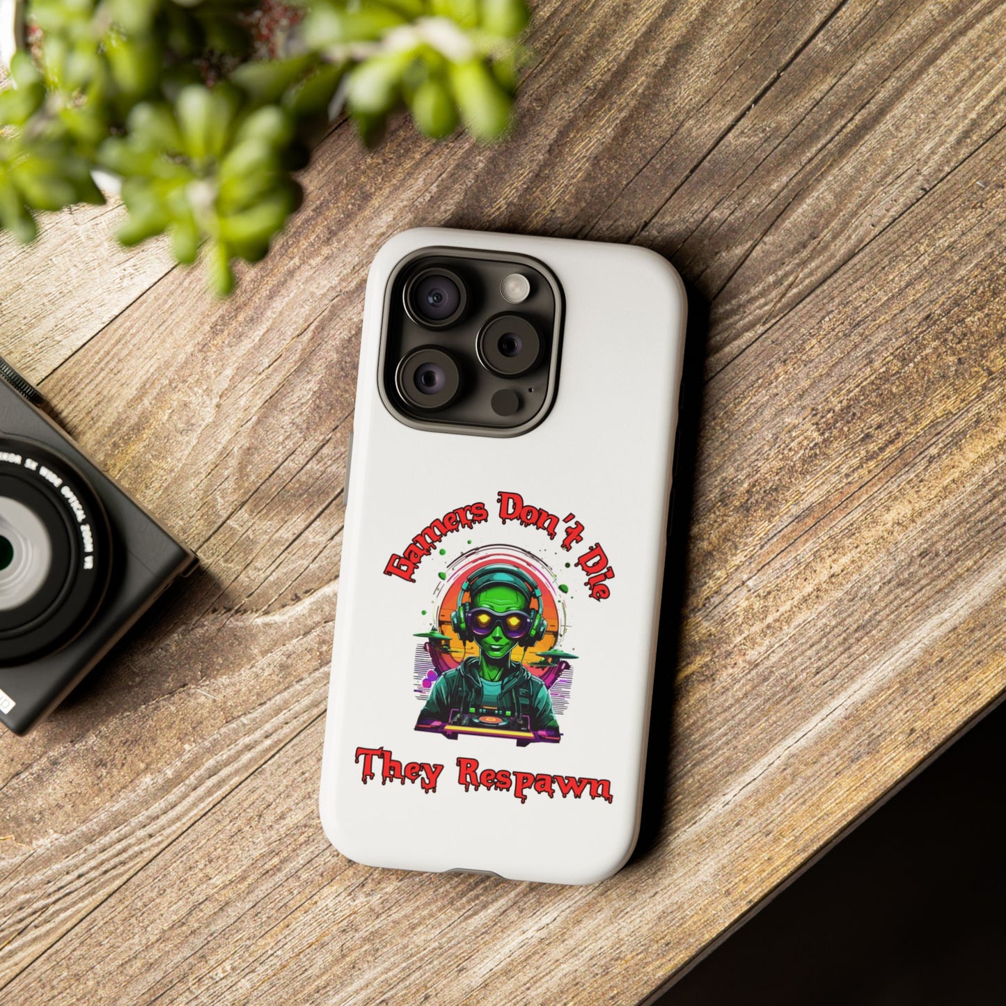 Gamers Don't Die- iPhone Tough Cases