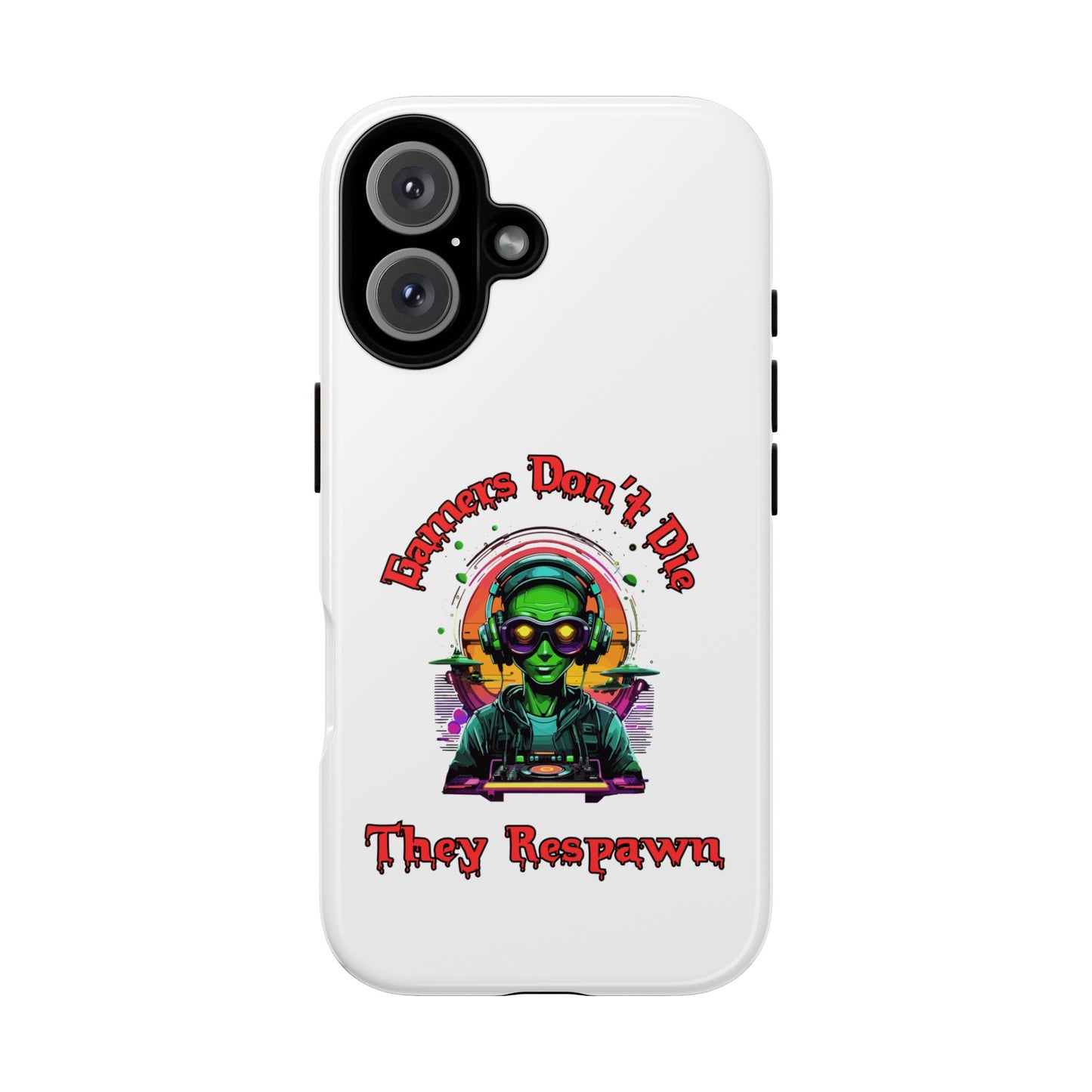 Gamers Don't Die- iPhone Tough Cases