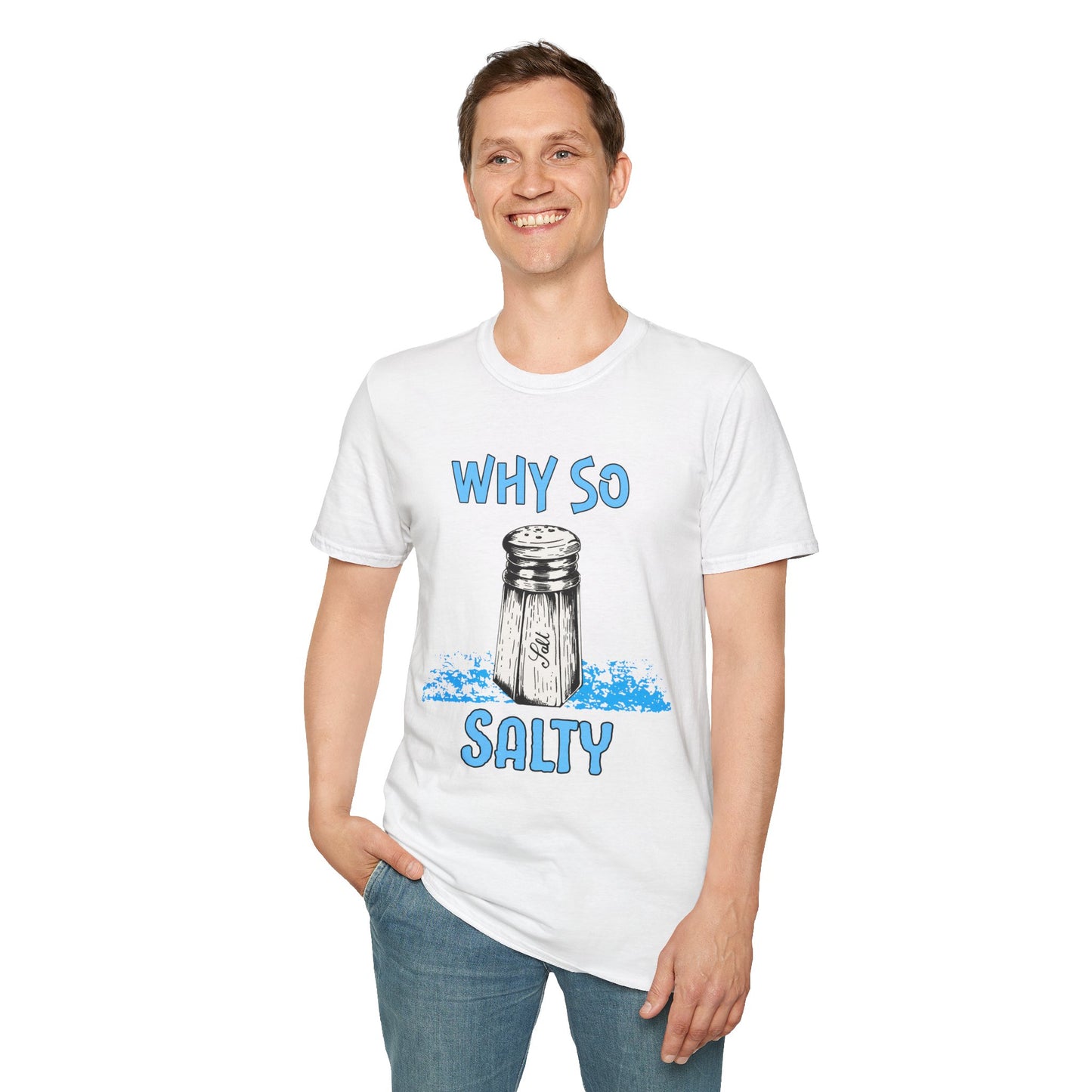 Why So Salty-  Men's Softstyle T-Shirt