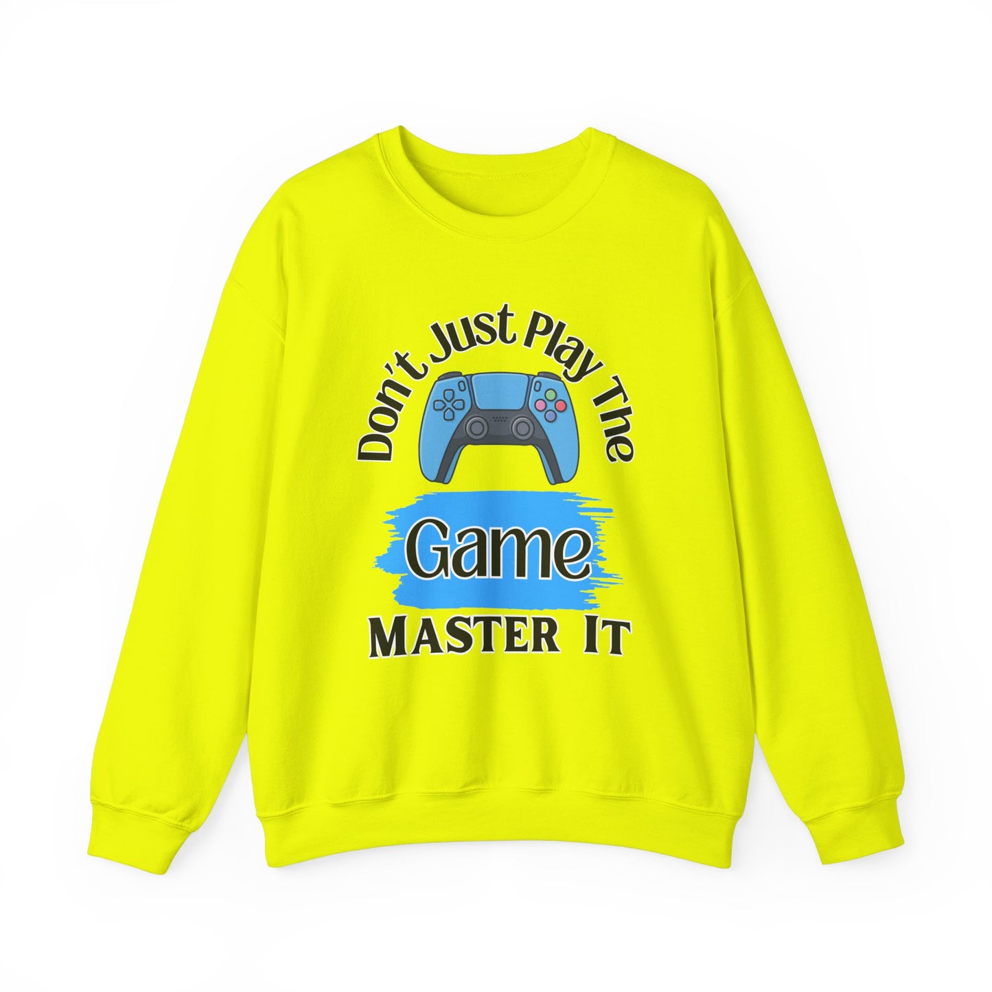 Don't Just Play- Men's Sweatshirt