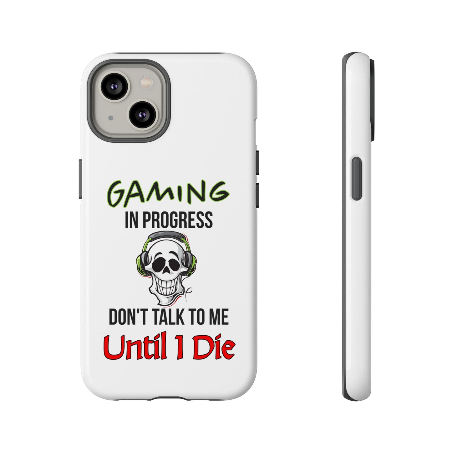 Gaming In Progress- iPhone Tough Cases