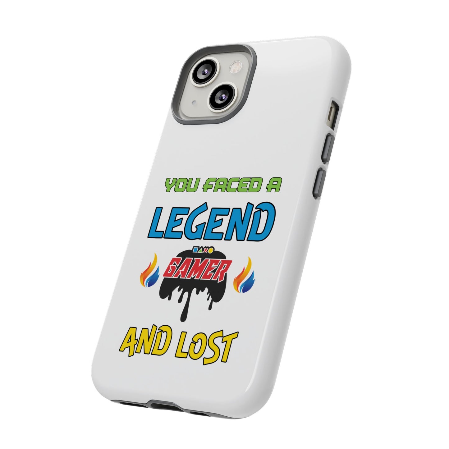 You Faced a Legend- iPhone Tough Case