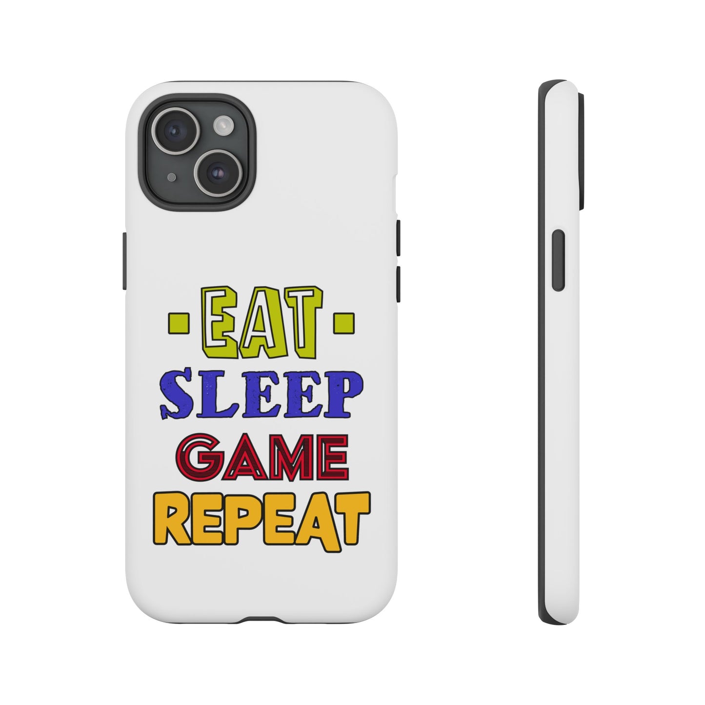 Eat Sleep Game- iPhone Tough Cases