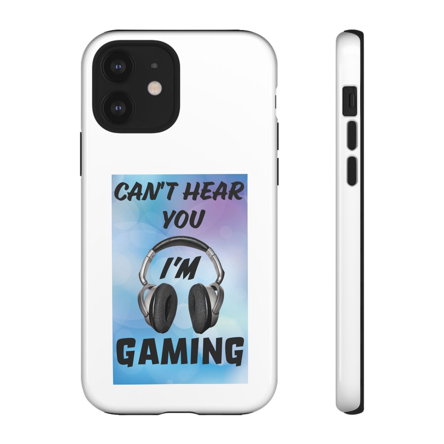 Can't Hear You- iPhone Tough Cases