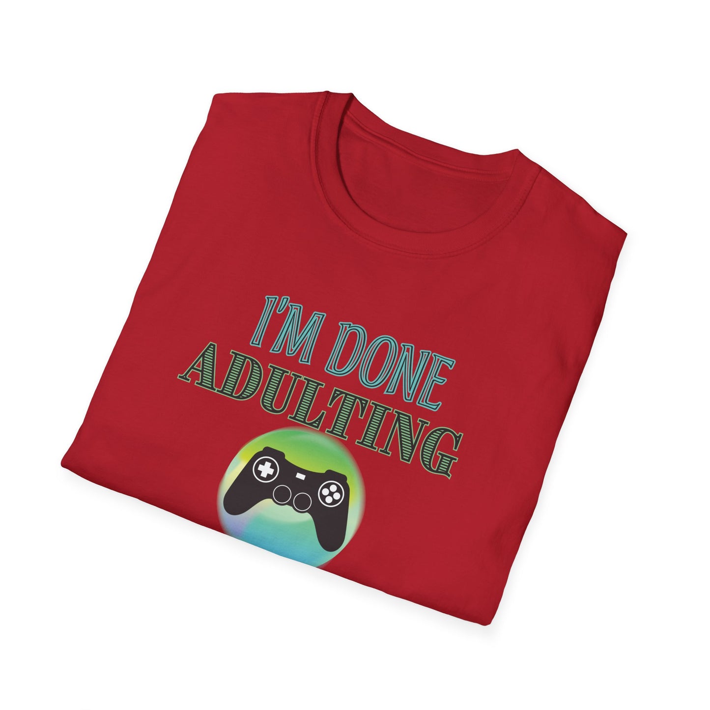 I'm Done Adulting- Men's Softstyle T-Shirt