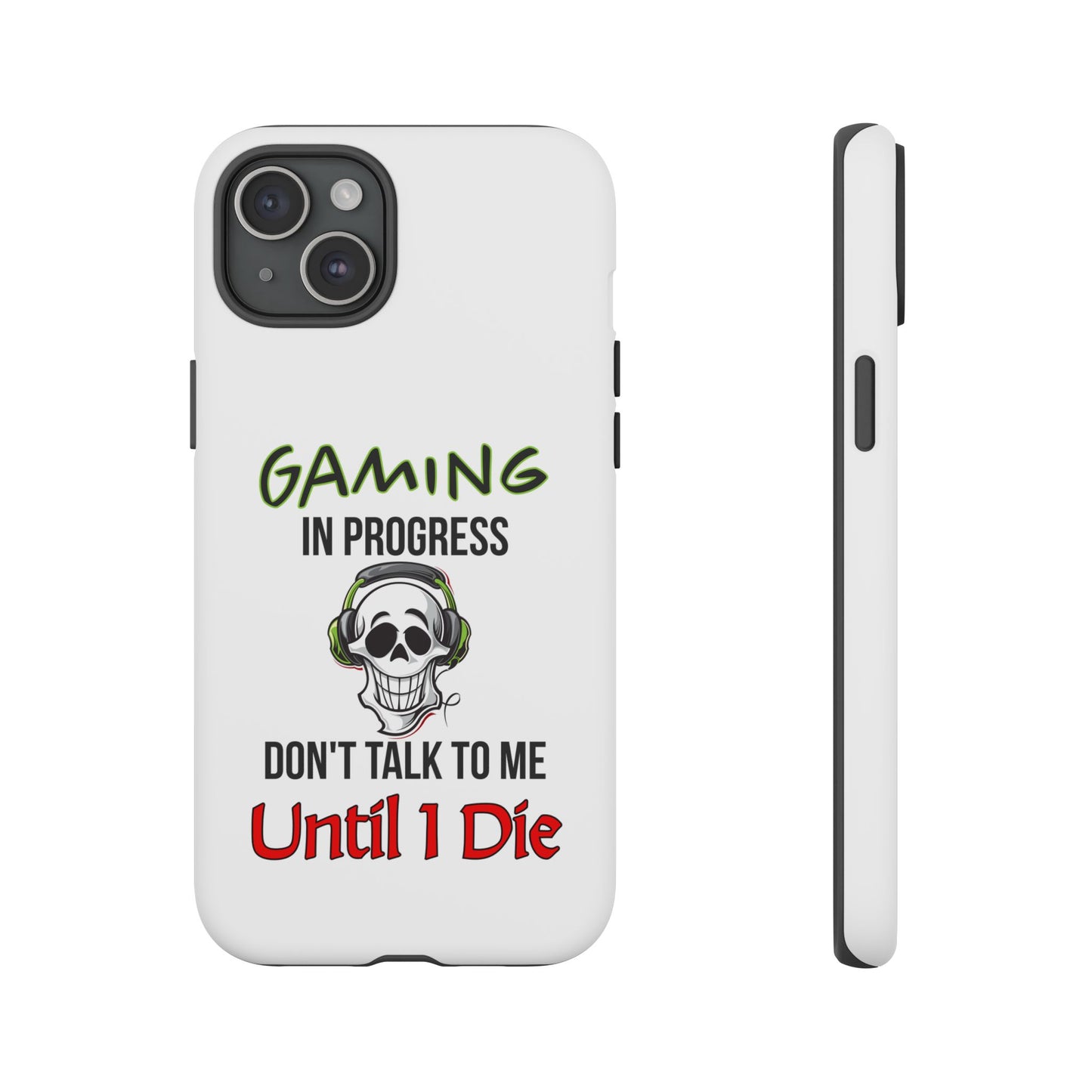 Gaming In Progress- iPhone Tough Cases