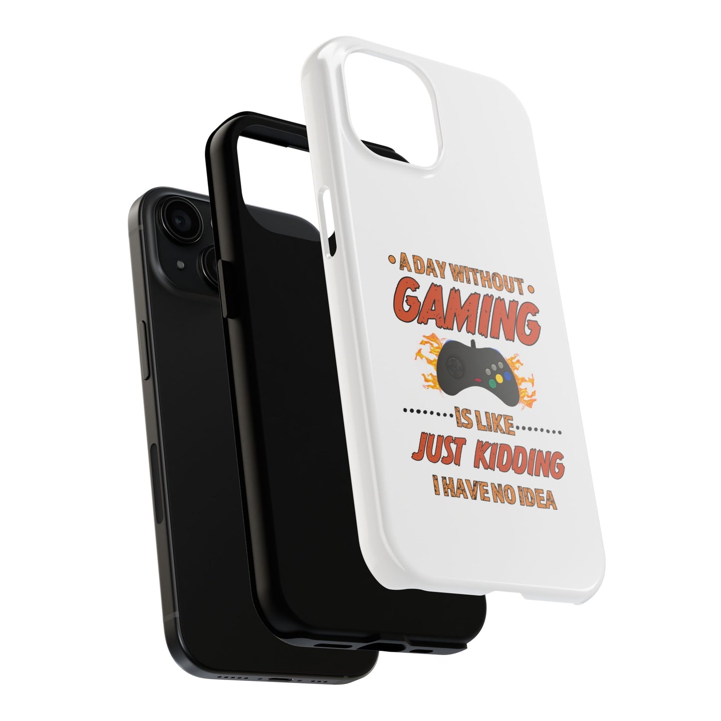 A Day Without Gaming-iPhone Case