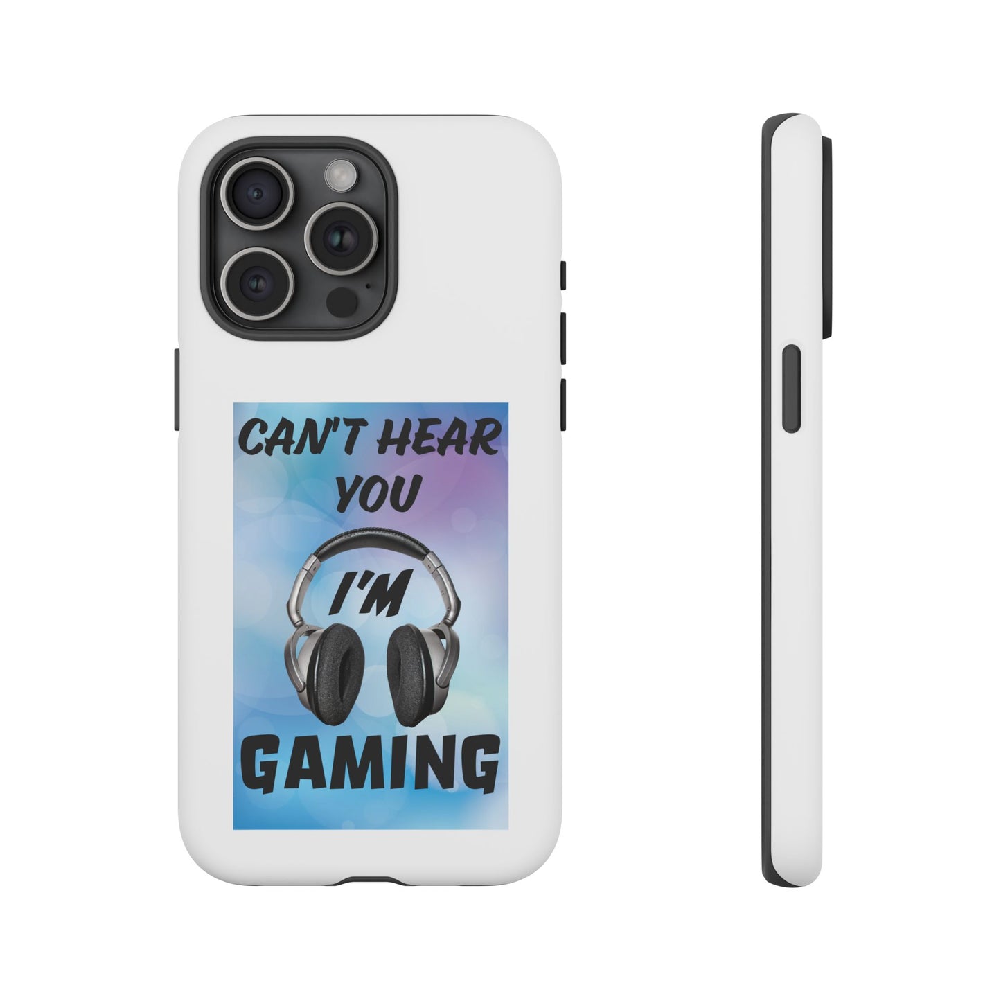 Can't Hear You- iPhone Tough Cases