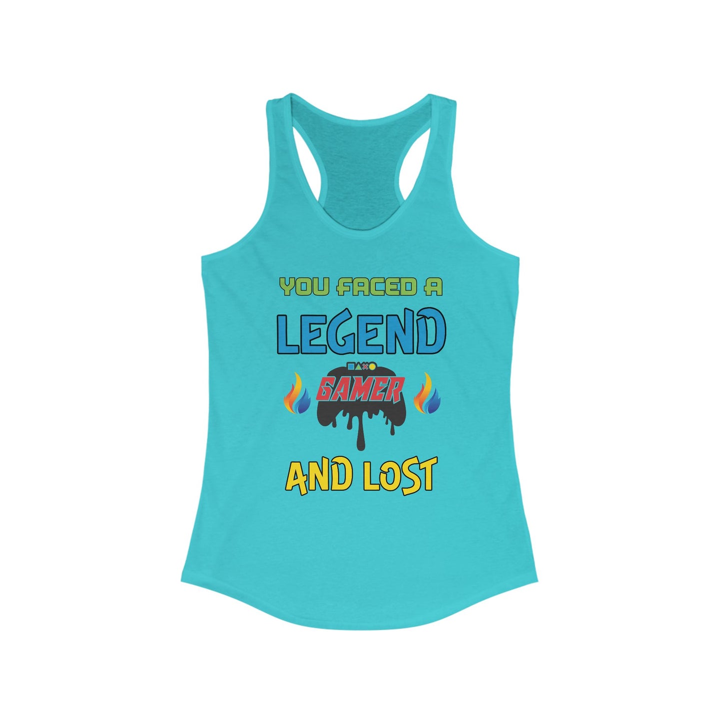 'You Faced a Legend' -Racerback Tank for Women