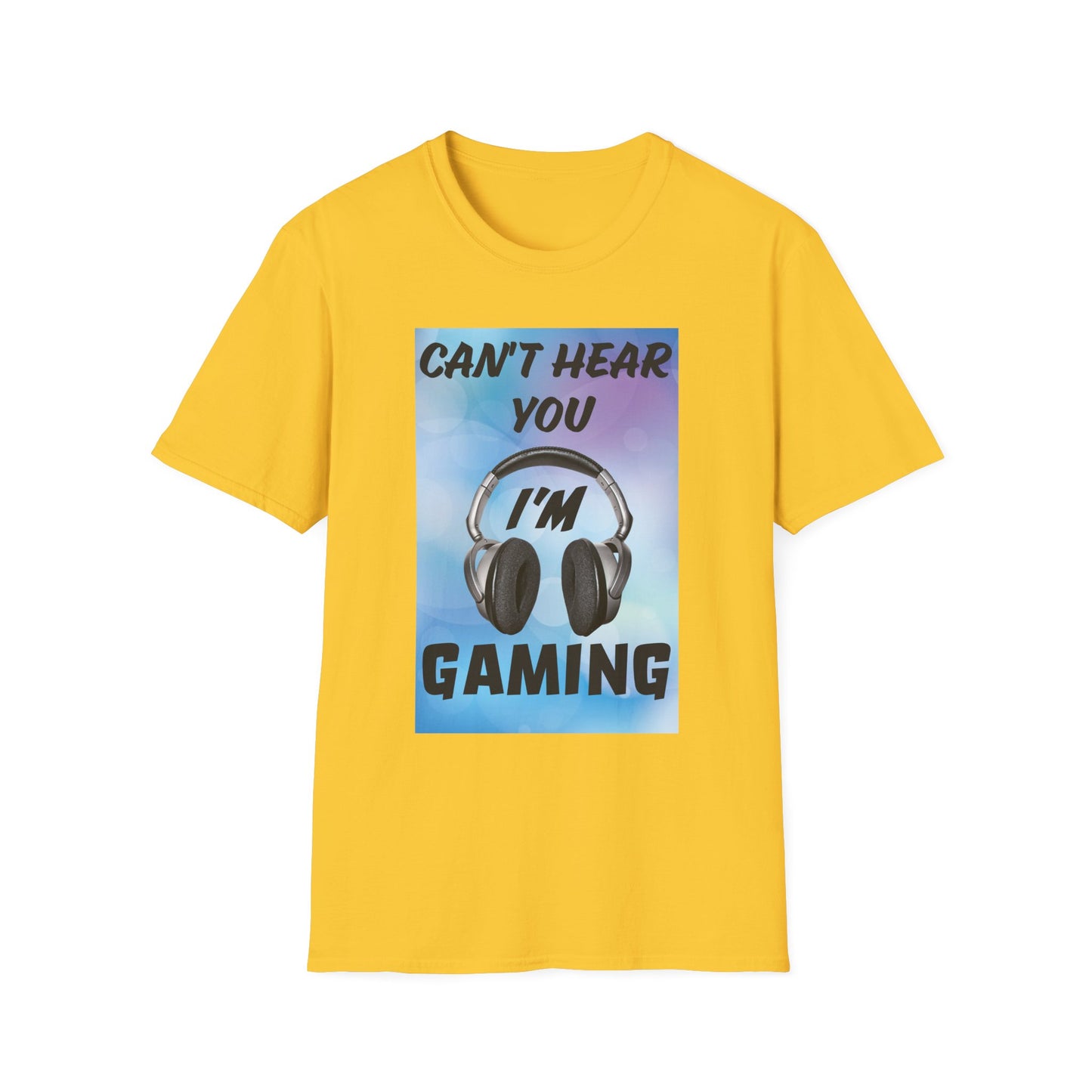 Can't Hear You- Women's Softstyle T-Shirt