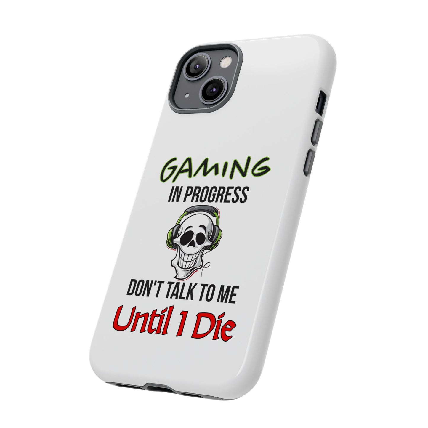 Gaming In Progress- iPhone Tough Cases