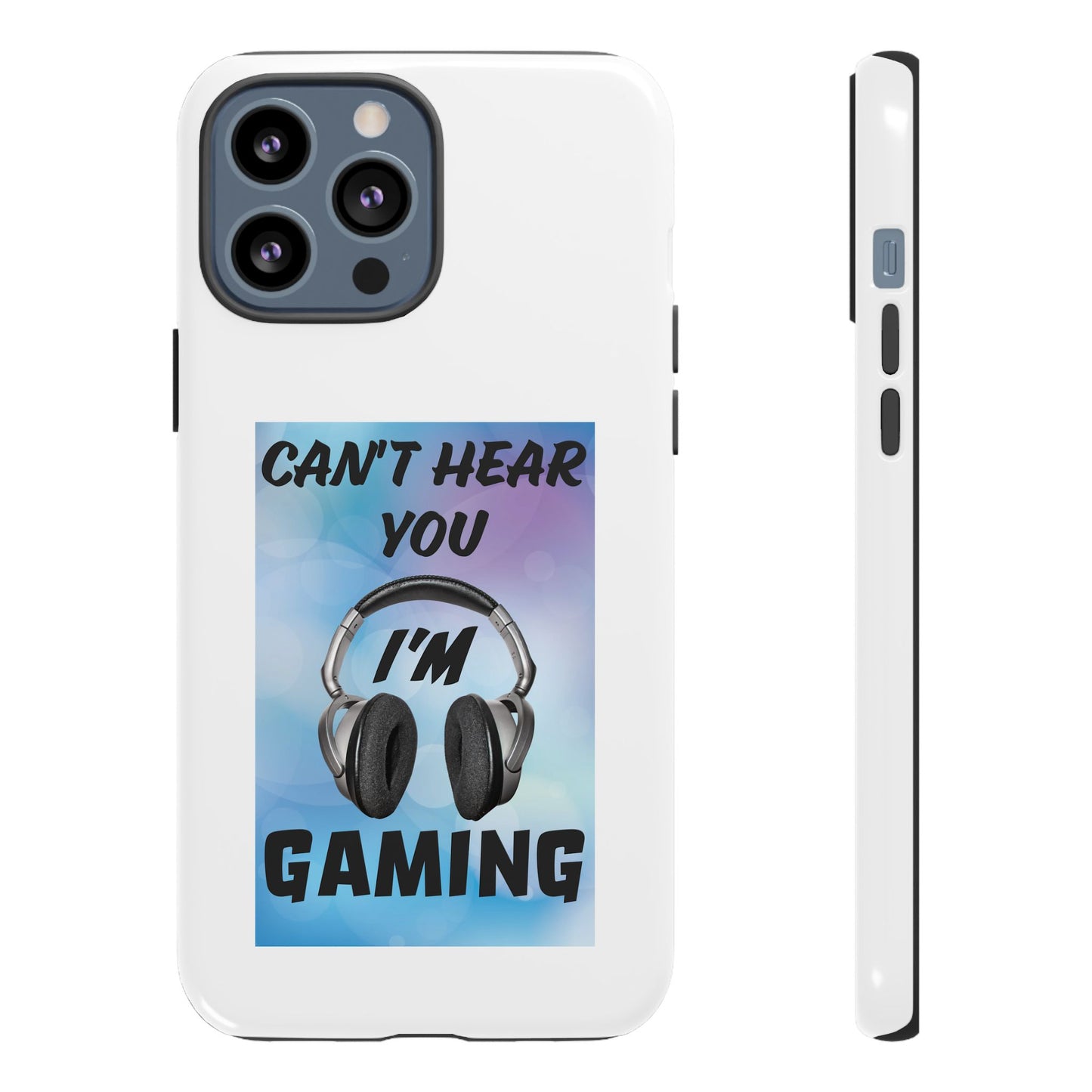 Can't Hear You- iPhone Tough Cases