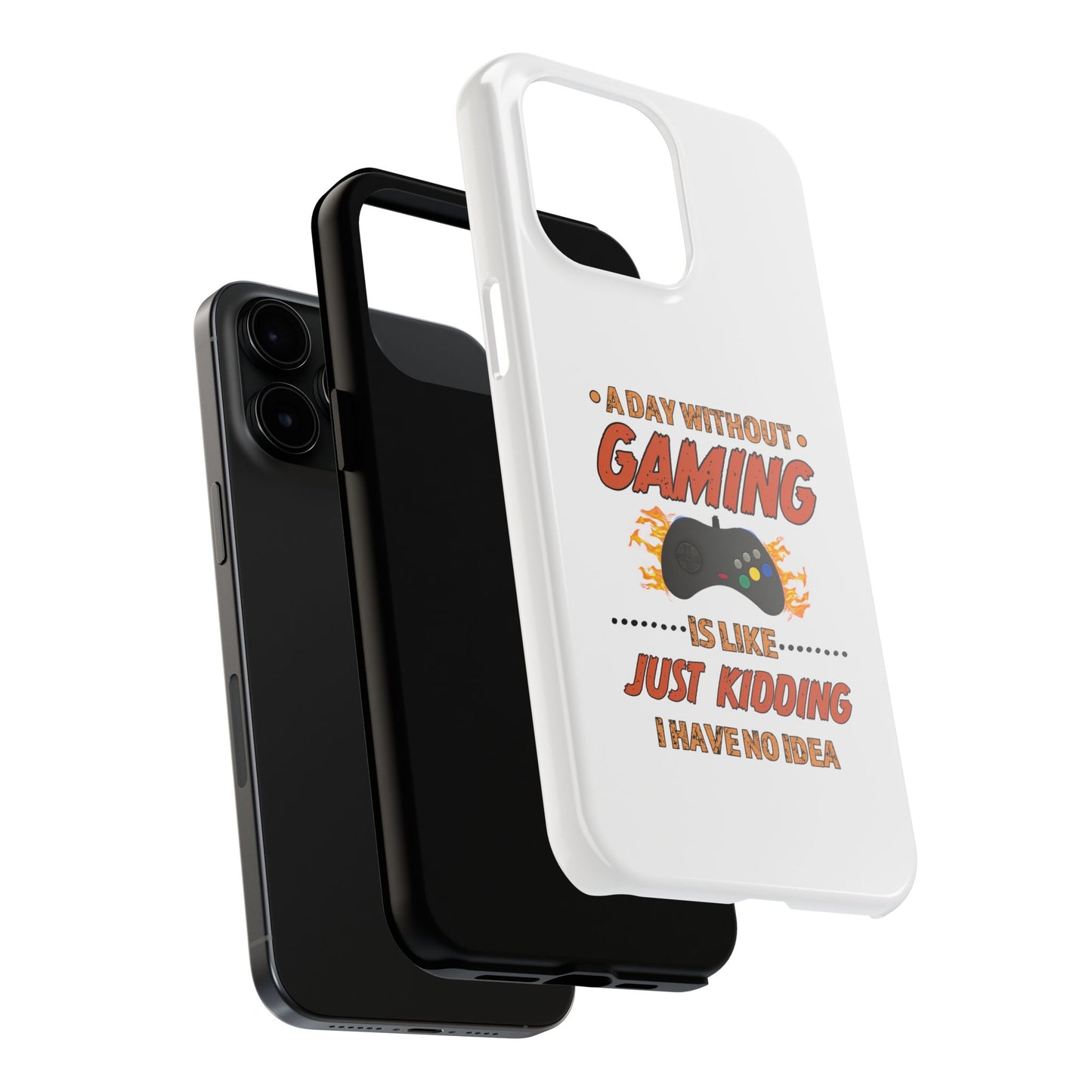 A Day Without Gaming-iPhone Case