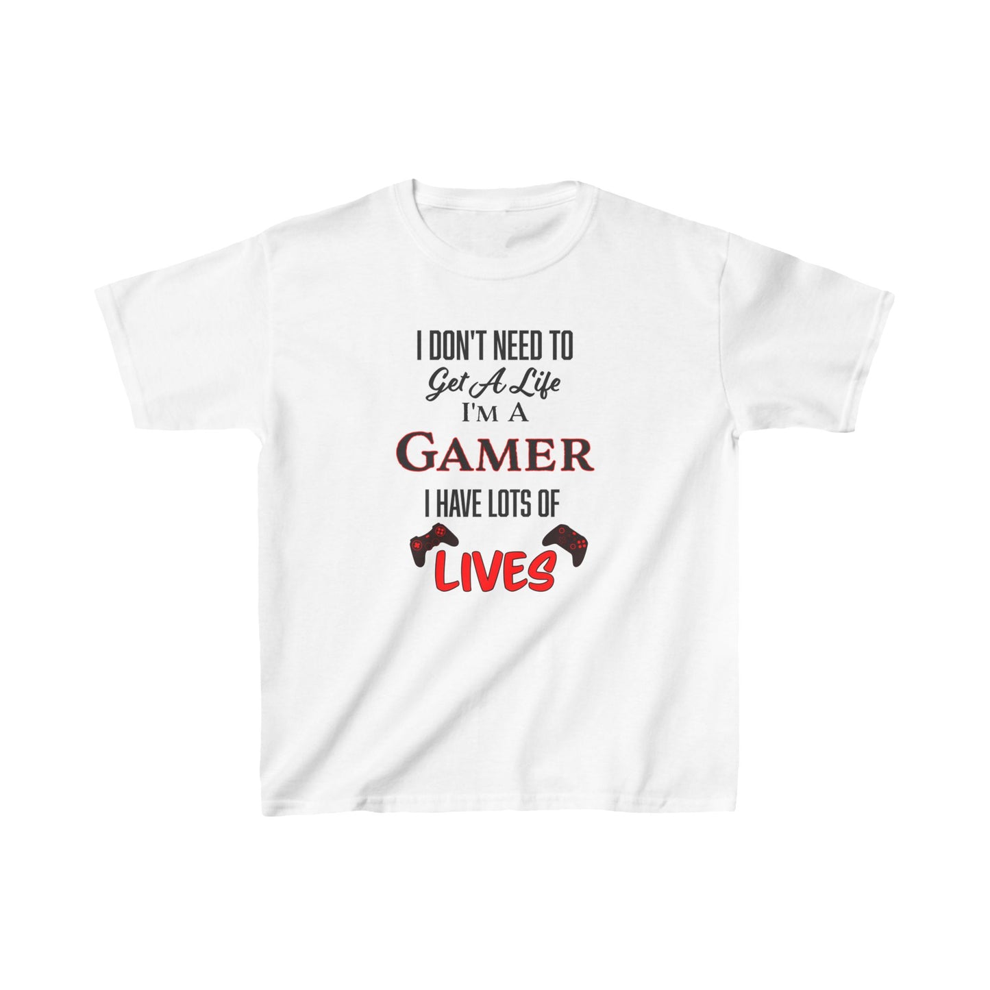 I Don't Need to Get a Life- Kids Heavy Cotton™ Tee