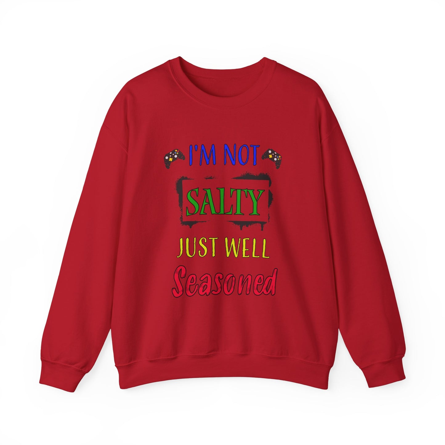 I'm Not Salty- Women's Sweatshirt