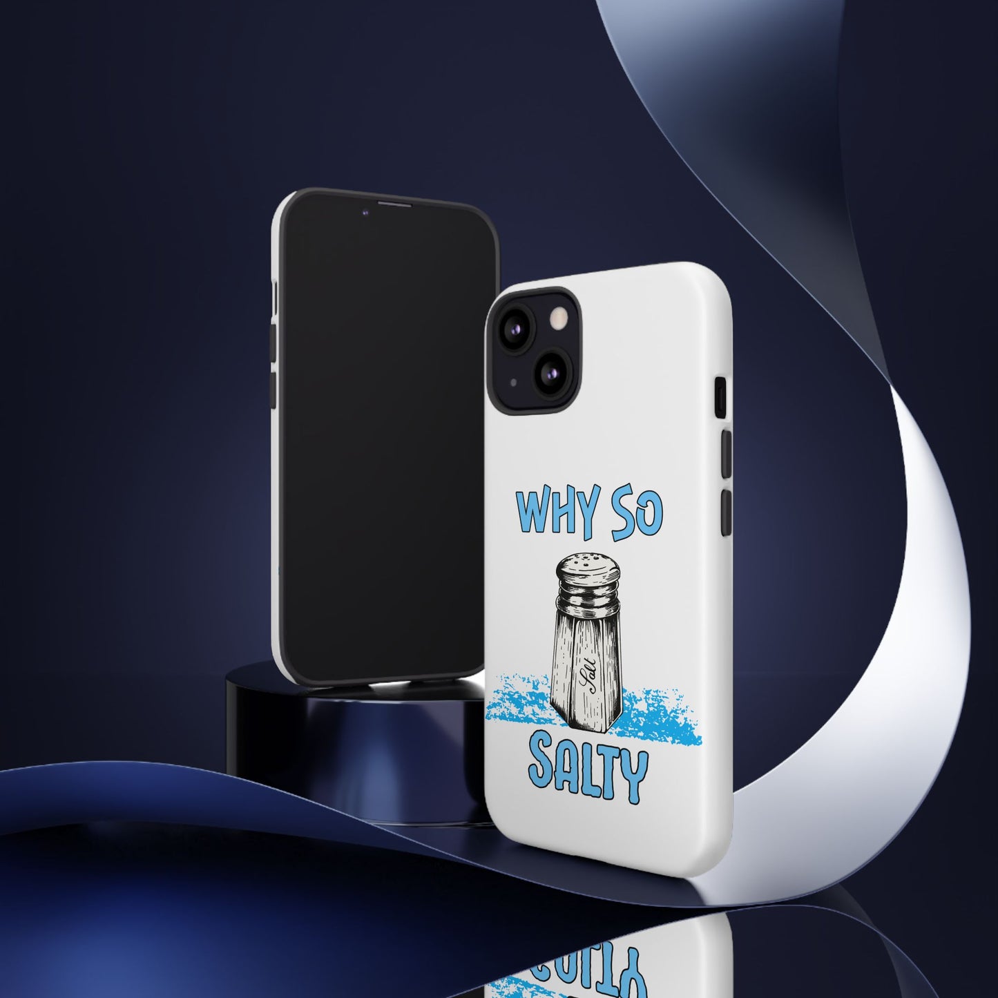 Why So Salty- iPhone Tough Cases