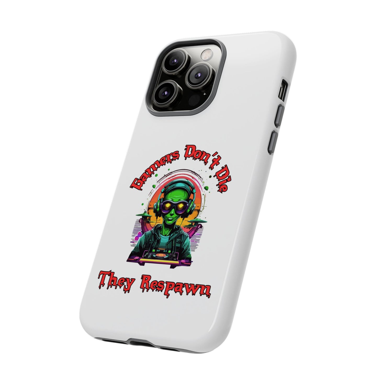 Gamers Don't Die- iPhone Tough Cases