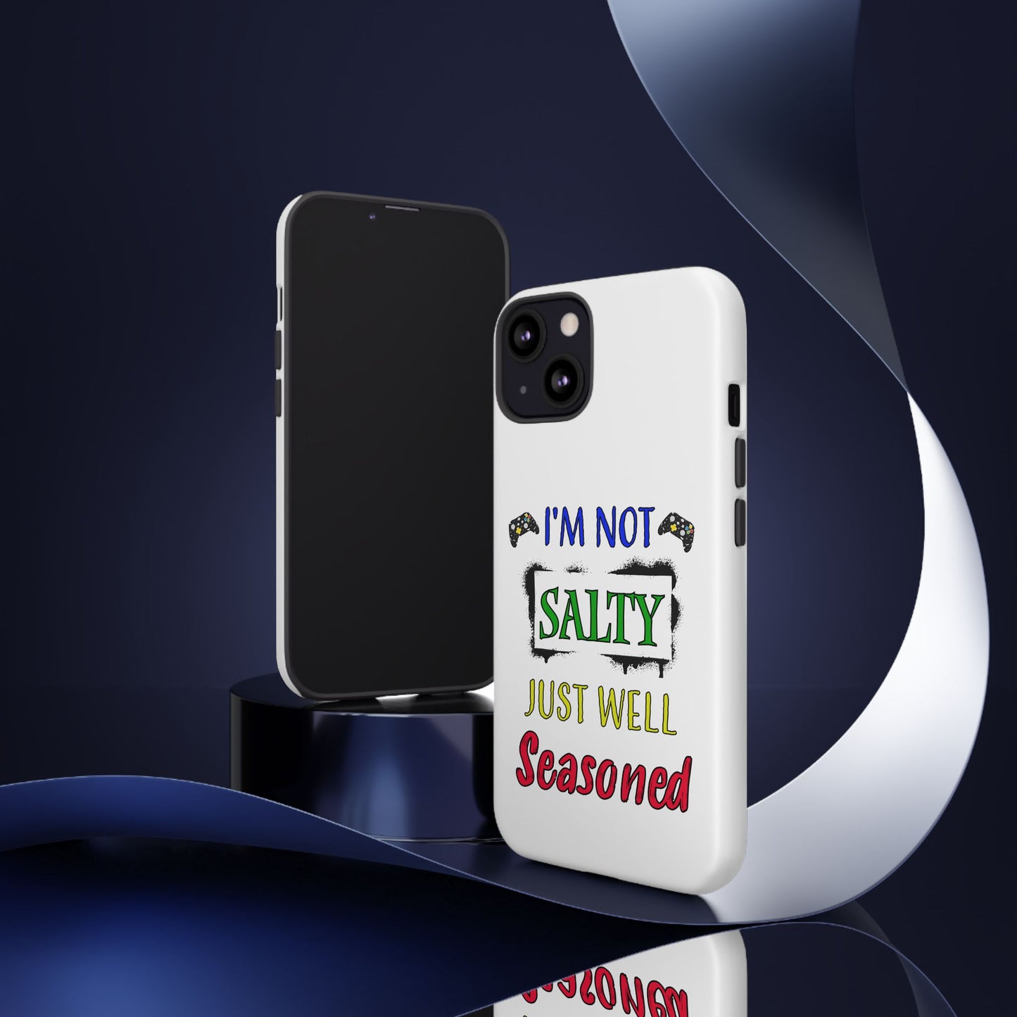 I'm Not Salty- iPhone Tough Cases