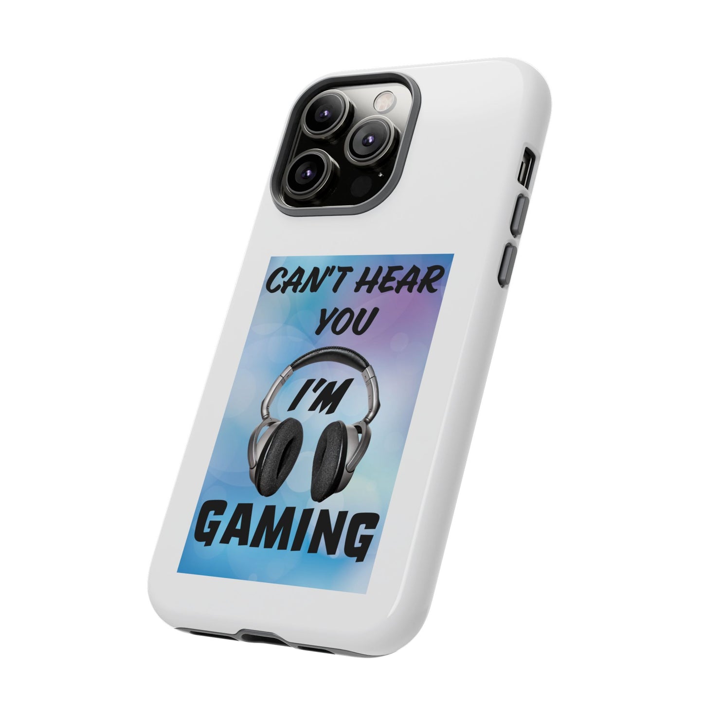 Can't Hear You- iPhone Tough Cases