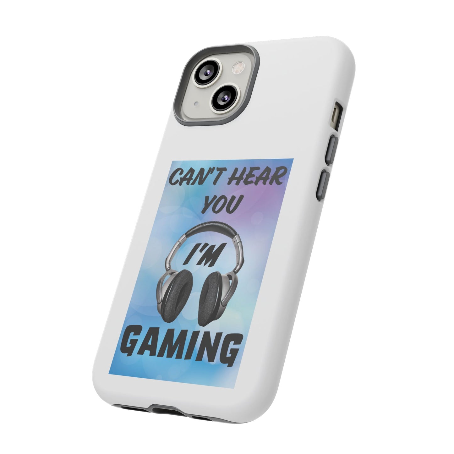 Can't Hear You- iPhone Tough Cases