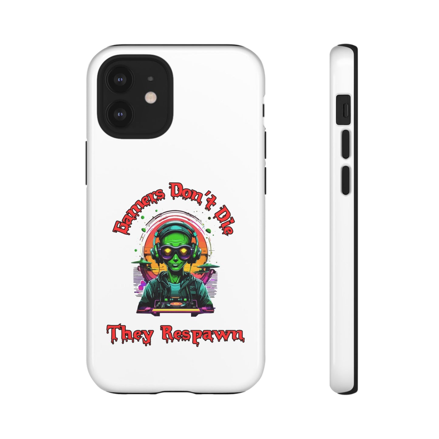 Gamers Don't Die- iPhone Tough Cases