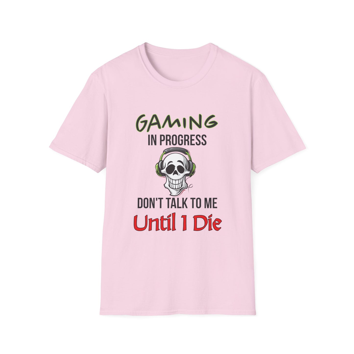 Gaming In Progress- Women's Softstyle T-Shirt