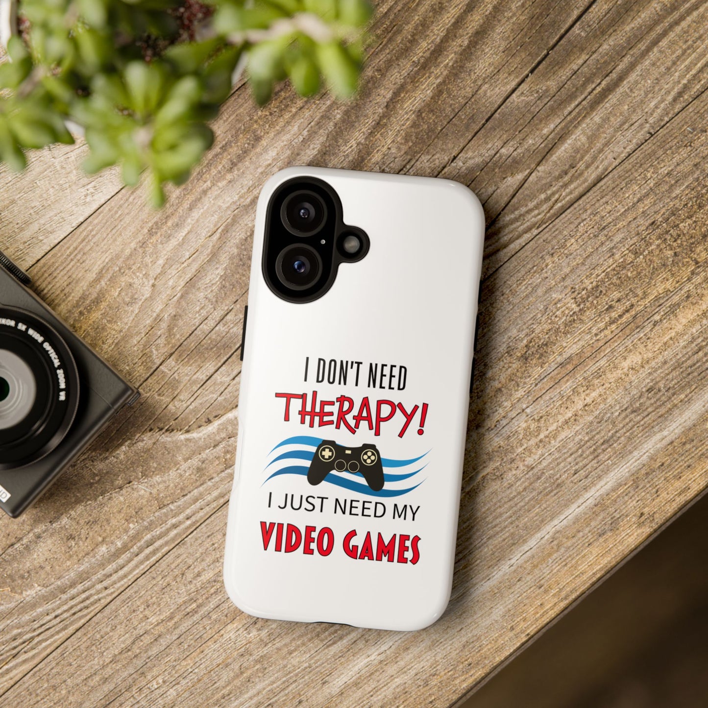 I Don't Need Therapy- iPhone Tough Cases