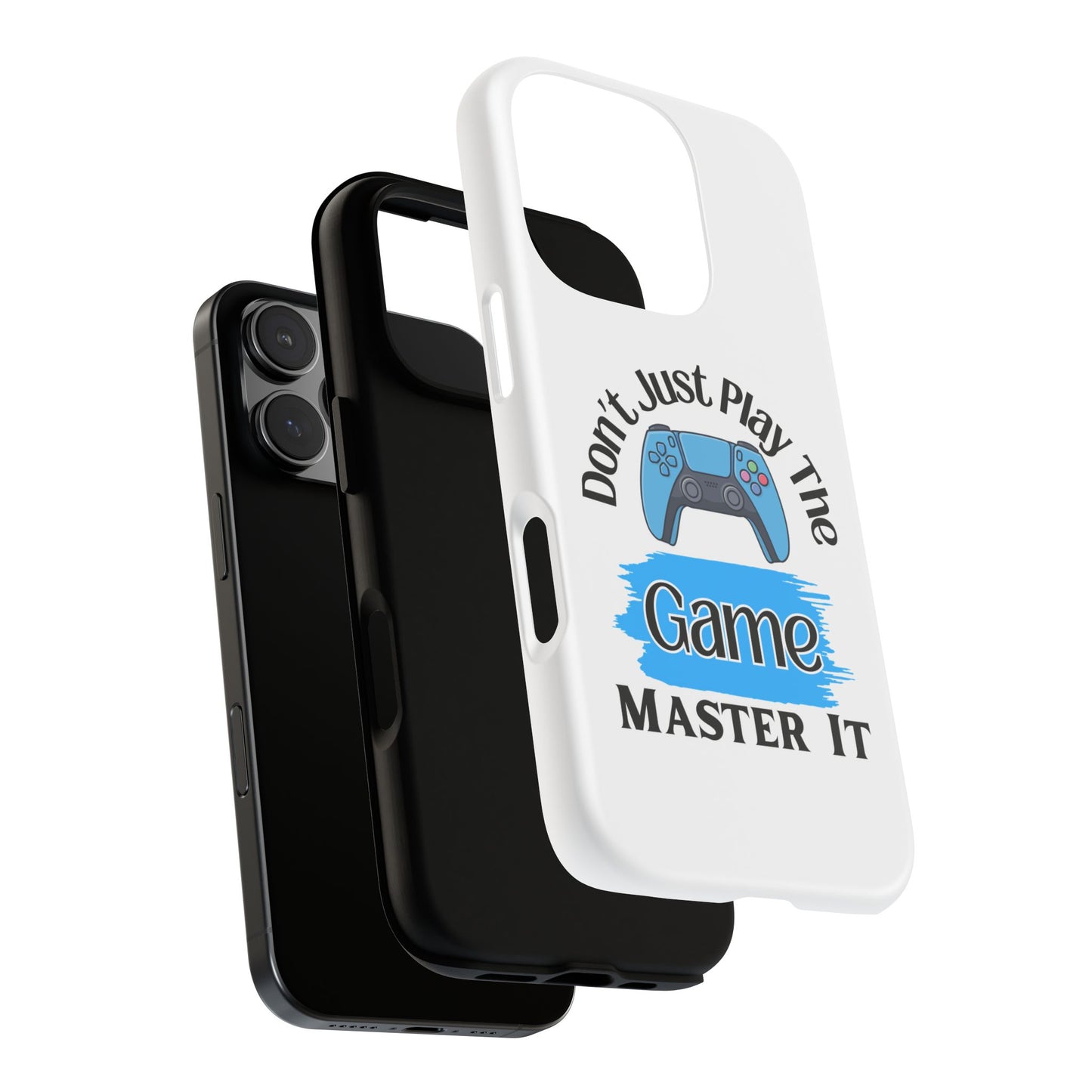 Don't Just Play- iPhone Tough Cases