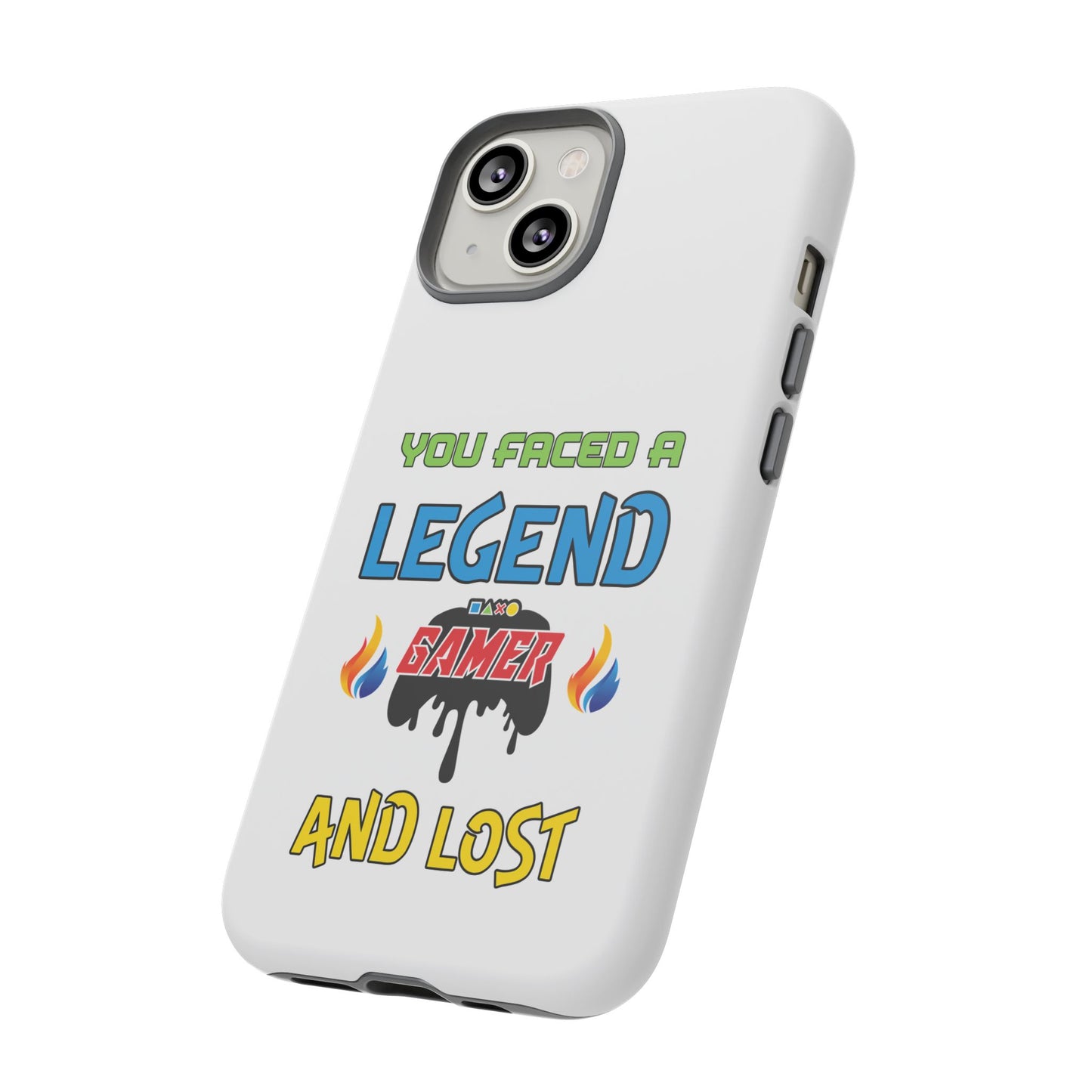 You Faced a Legend- iPhone Tough Case