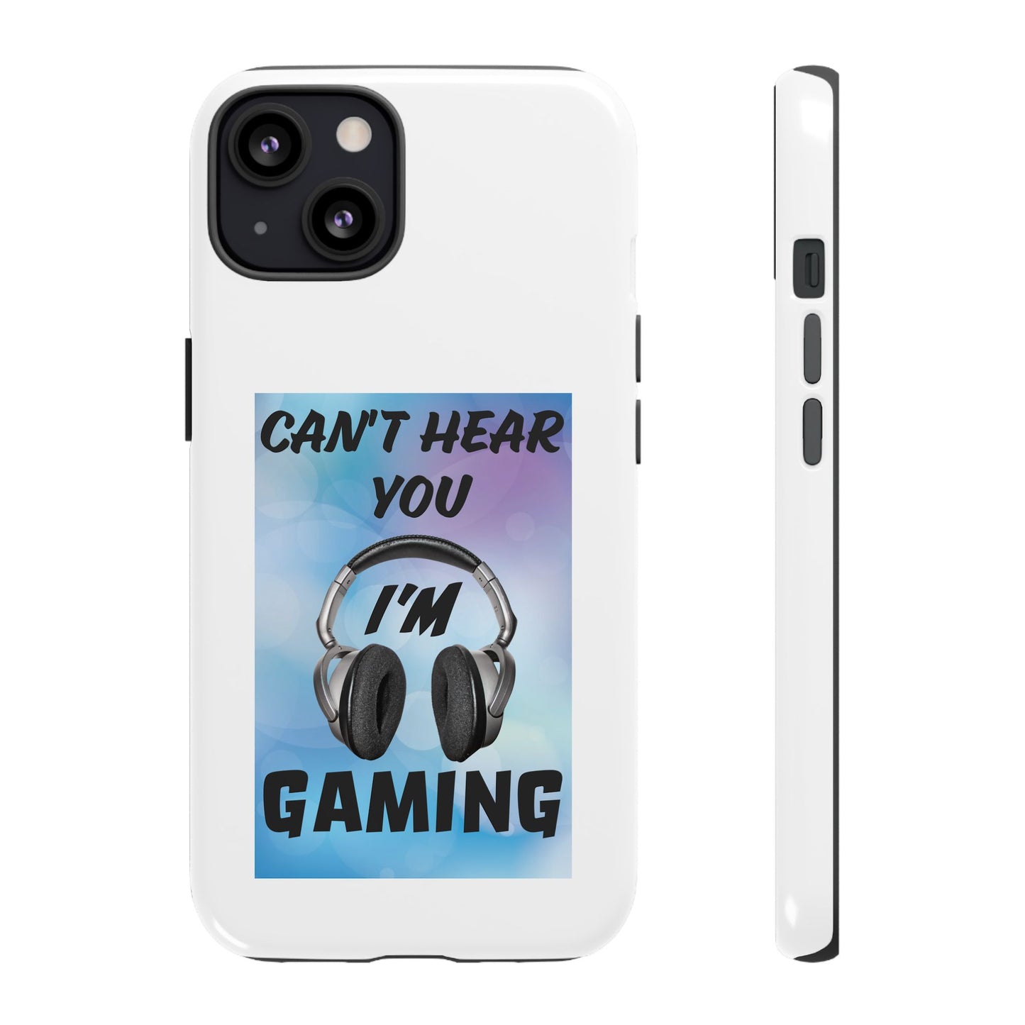 Can't Hear You- iPhone Tough Cases